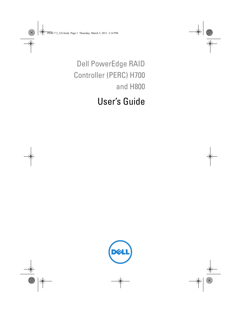 Dell PowerEdge RAID Controller H700 User Manual | 178 pages