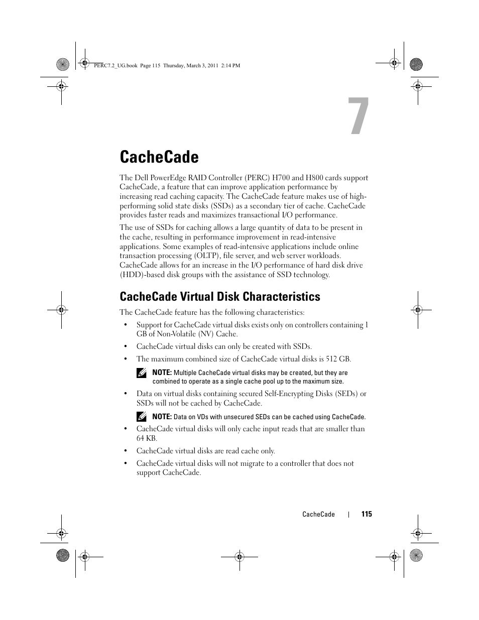 Cachecade, Cachecade virtual disk characteristics | Dell PowerEdge RAID Controller H700 User Manual | Page 115 / 178