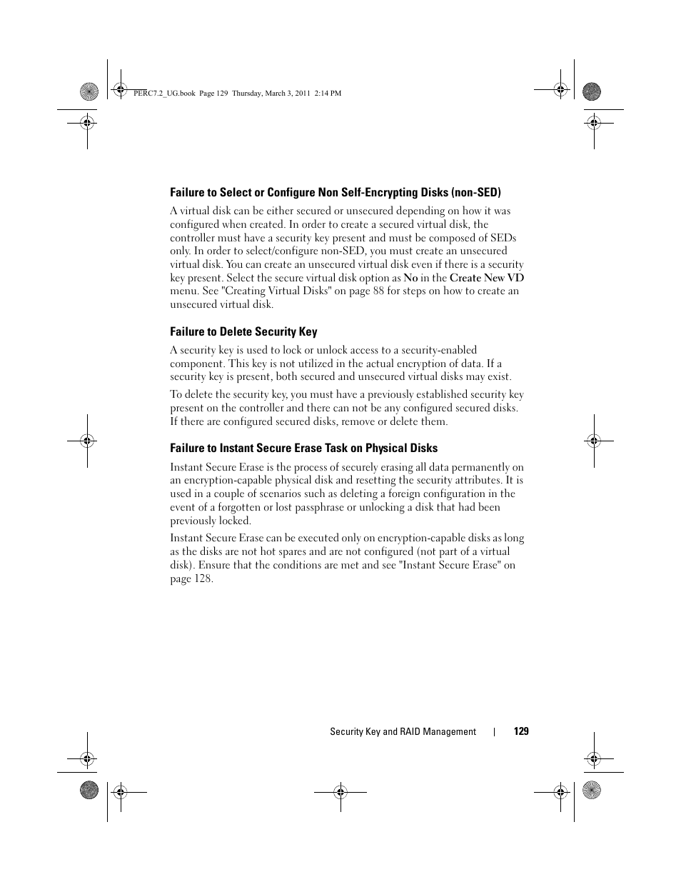 Failure to delete security key, Failure to select or configure non, Self-encrypting disks (non-sed) | Failure to instant secure erase, Task on physical disks | Dell PowerEdge RAID Controller H700 User Manual | Page 129 / 178