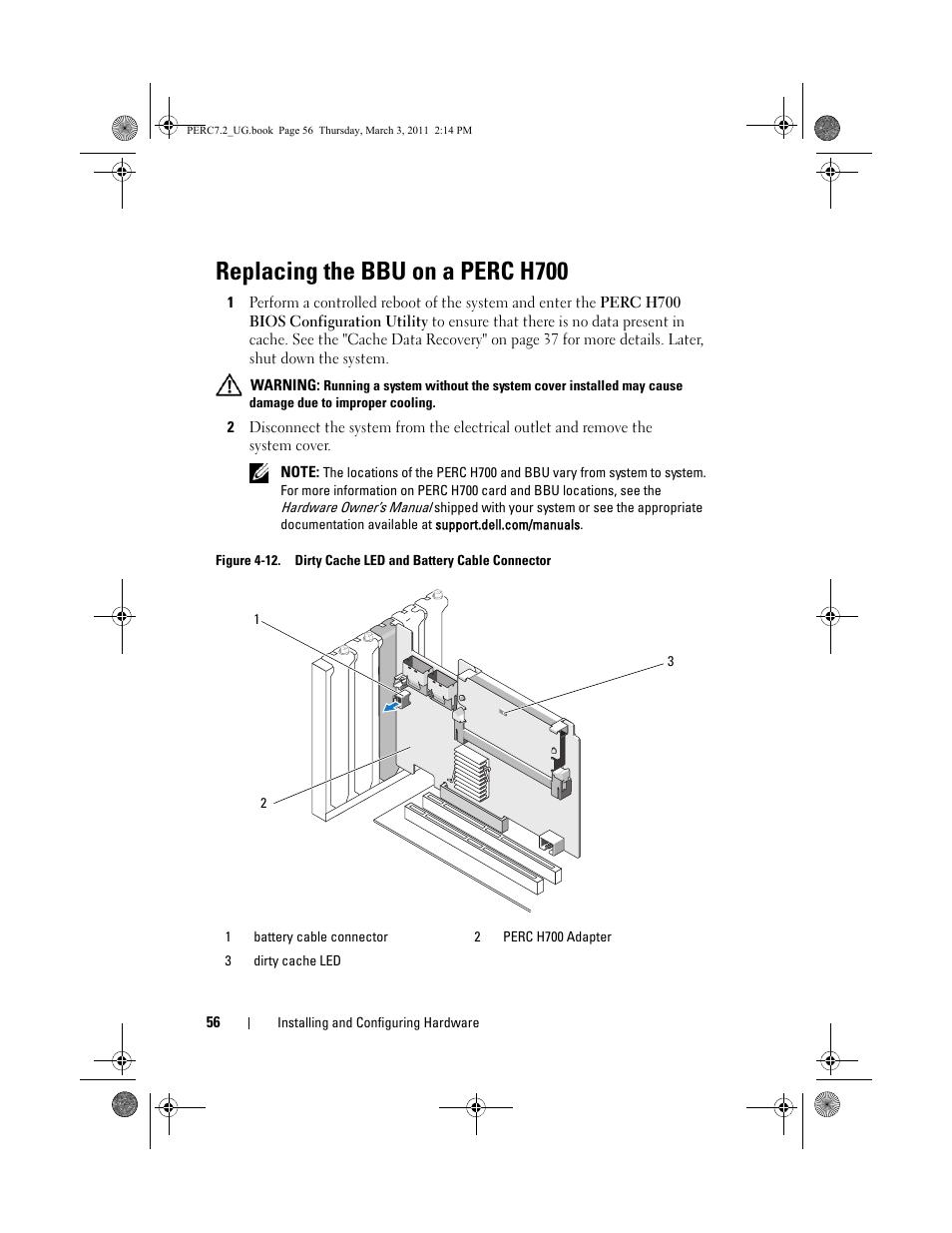 Replacing the bbu on a perc h700 | Dell PowerEdge RAID Controller H700 User Manual | Page 56 / 178