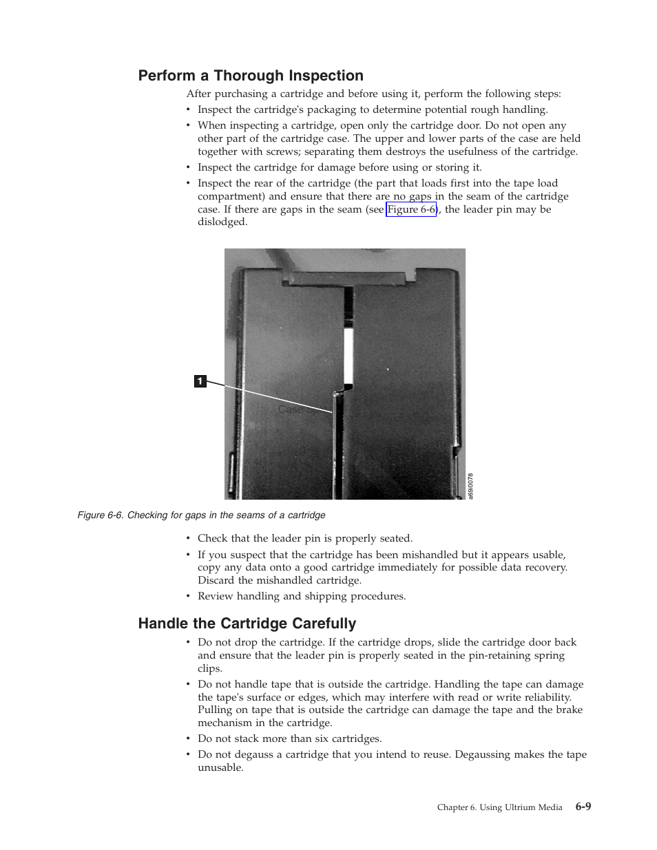 Perform a thorough inspection, Handle the cartridge carefully, Checking for gaps in the seams of a cartridge | Dell PowerVault TL4000 User Manual | Page 175 / 306