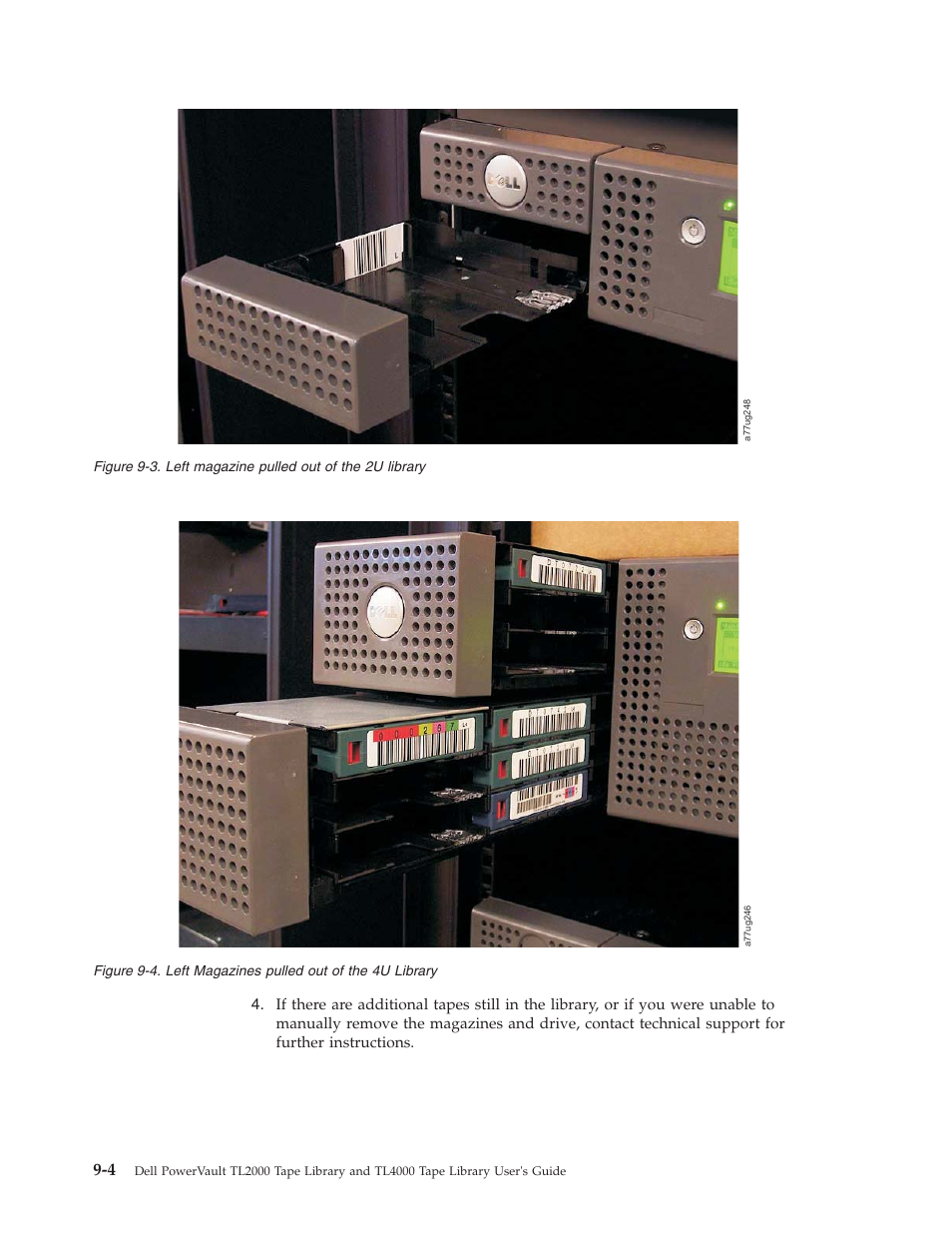 Left magazine pulled out of the 2u library, Left magazines pulled out of the 4u library 9-4 | Dell PowerVault TL4000 User Manual | Page 208 / 306