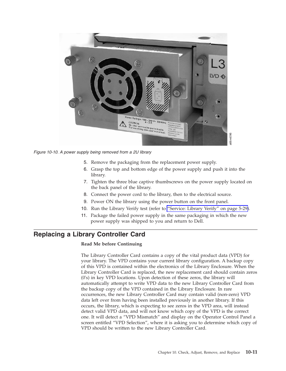 Replacing a library controller card, 10. a power supply being removed from a, 2u library | Dell PowerVault TL4000 User Manual | Page 221 / 306