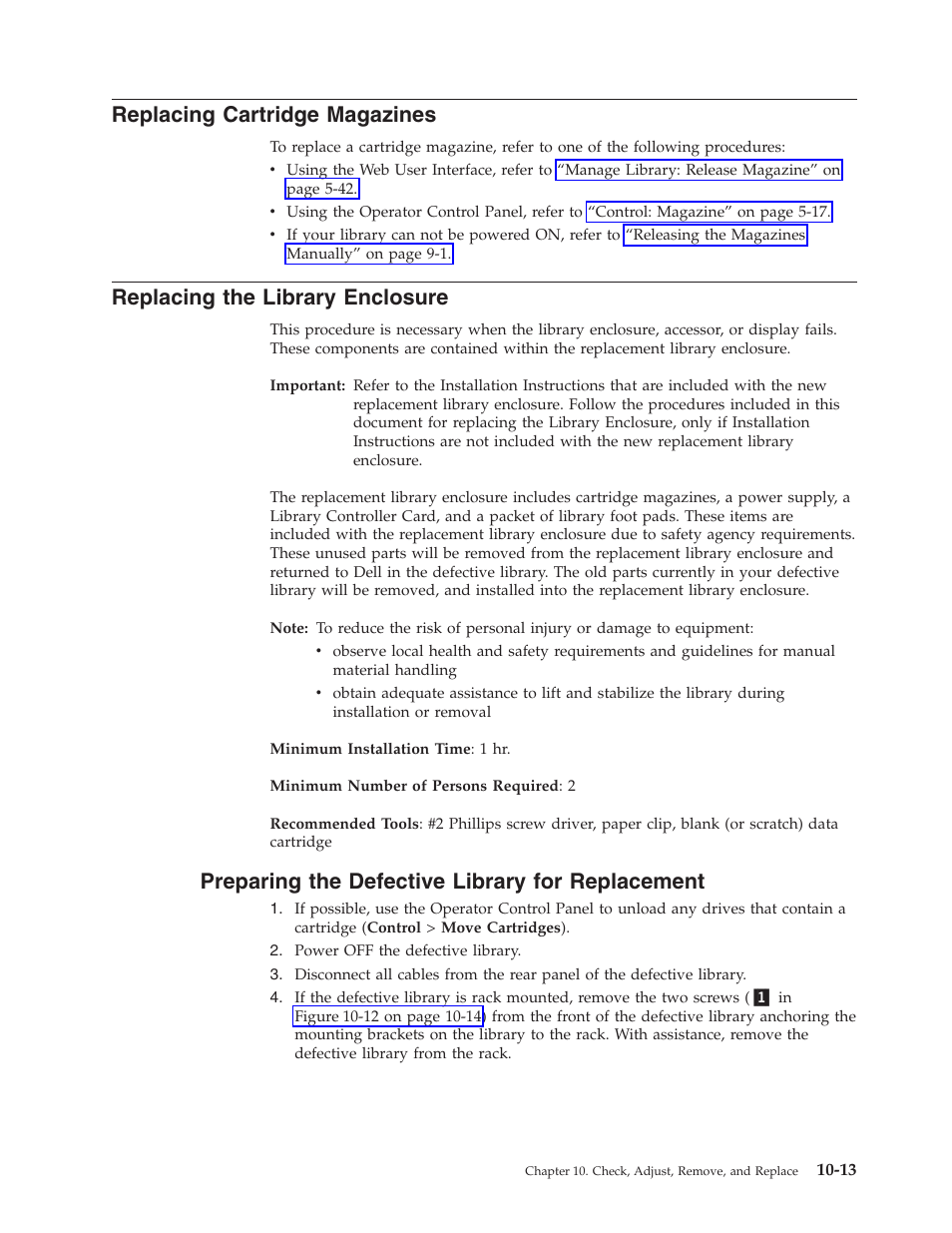 Replacing cartridge magazines, Replacing the library enclosure, Preparing the defective library for replacement | Dell PowerVault TL4000 User Manual | Page 223 / 306