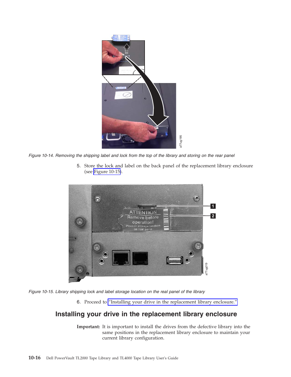 14. removing the shipping label and lock, 15. library shipping lock and label storage, Location on the real panel of the library | Dell PowerVault TL4000 User Manual | Page 226 / 306
