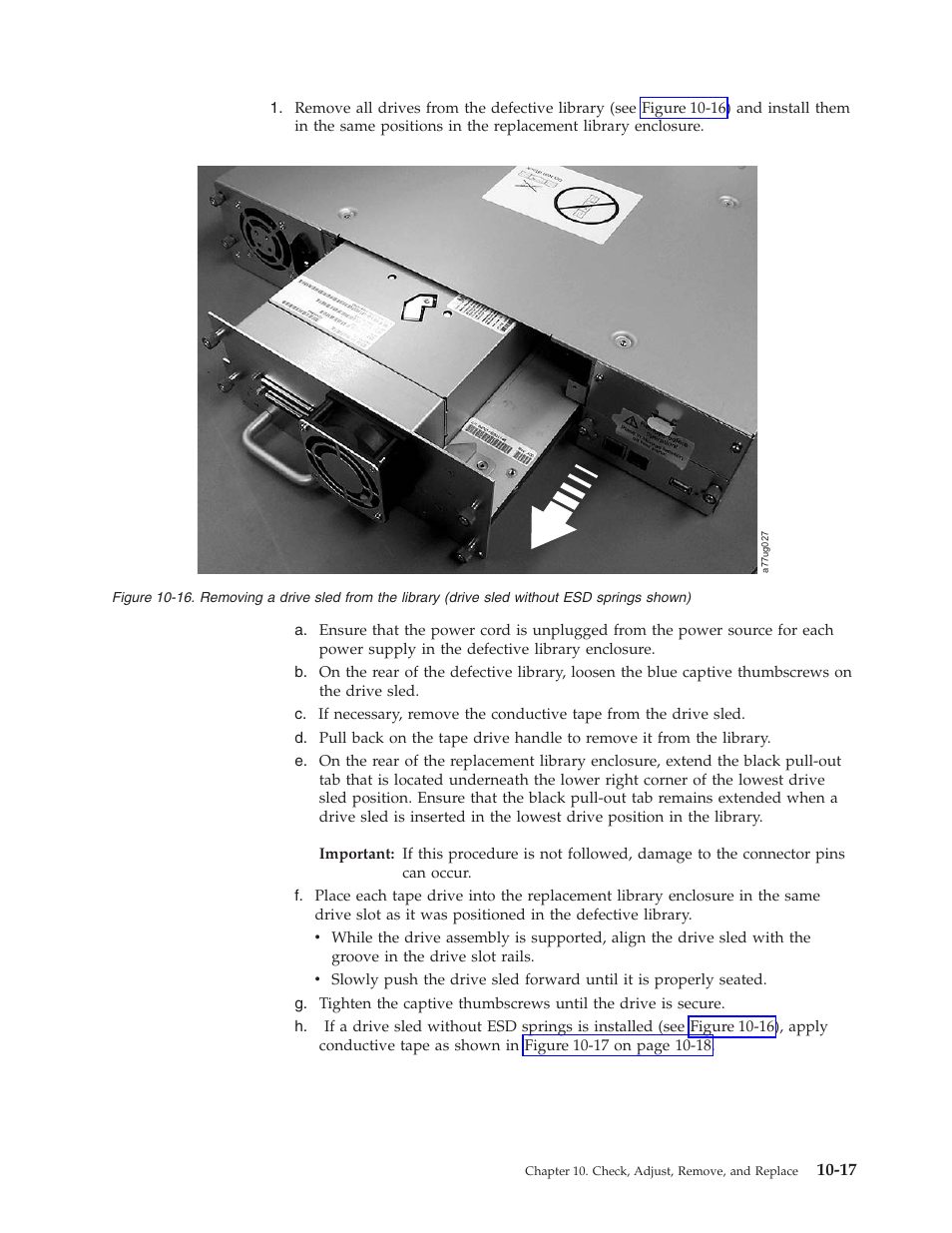 16. removing a drive sled from the library, Drive sled without esd springs shown) . 10-17 | Dell PowerVault TL4000 User Manual | Page 227 / 306