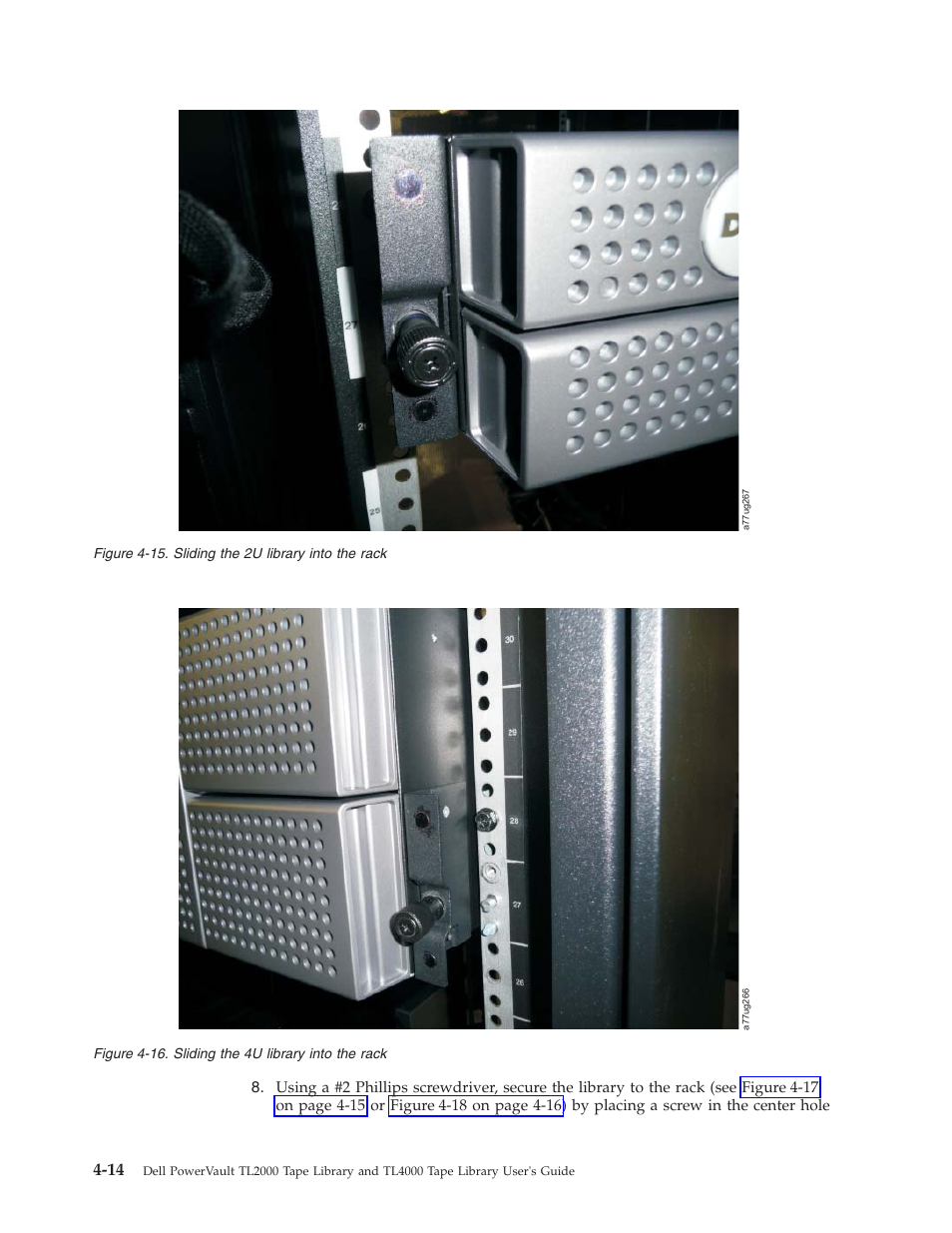 Sliding the 2u library into the rack, Sliding the 4u library into the rack | Dell PowerVault TL4000 User Manual | Page 68 / 306