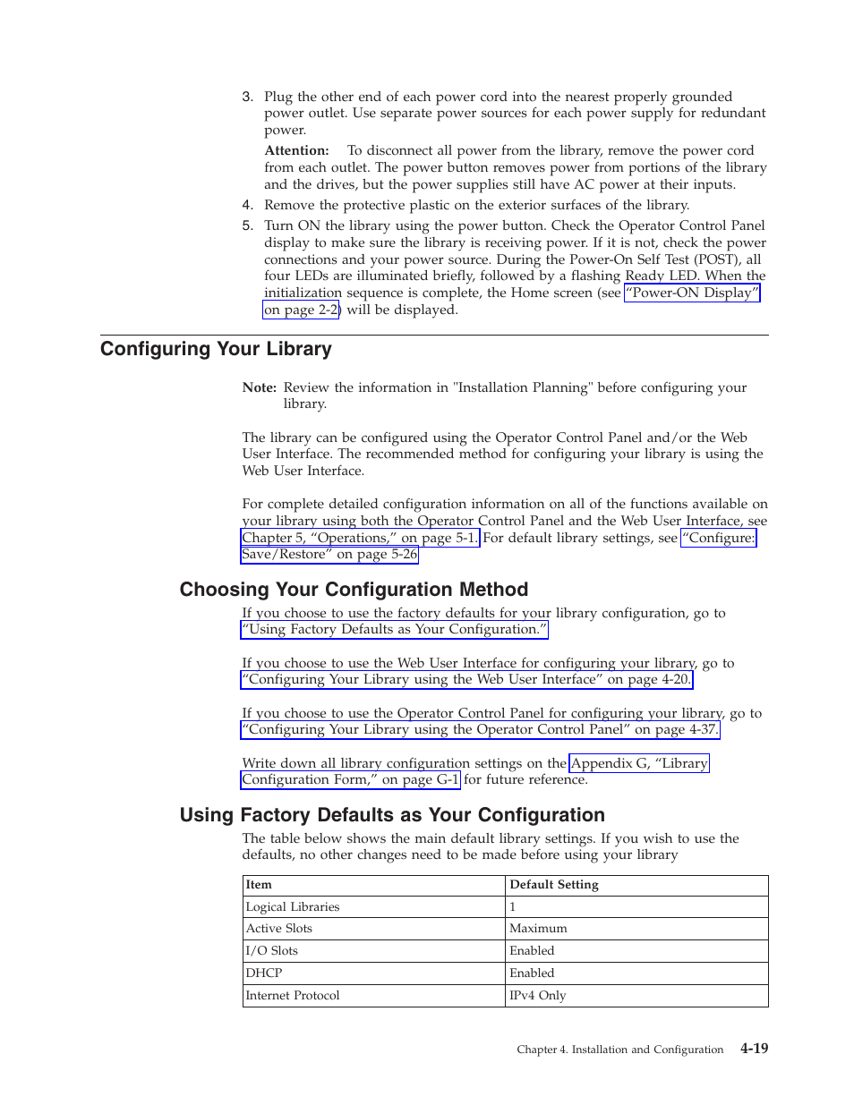 Configuring your library, Choosing your configuration method, Using factory defaults as your configuration | Dell PowerVault TL4000 User Manual | Page 73 / 306