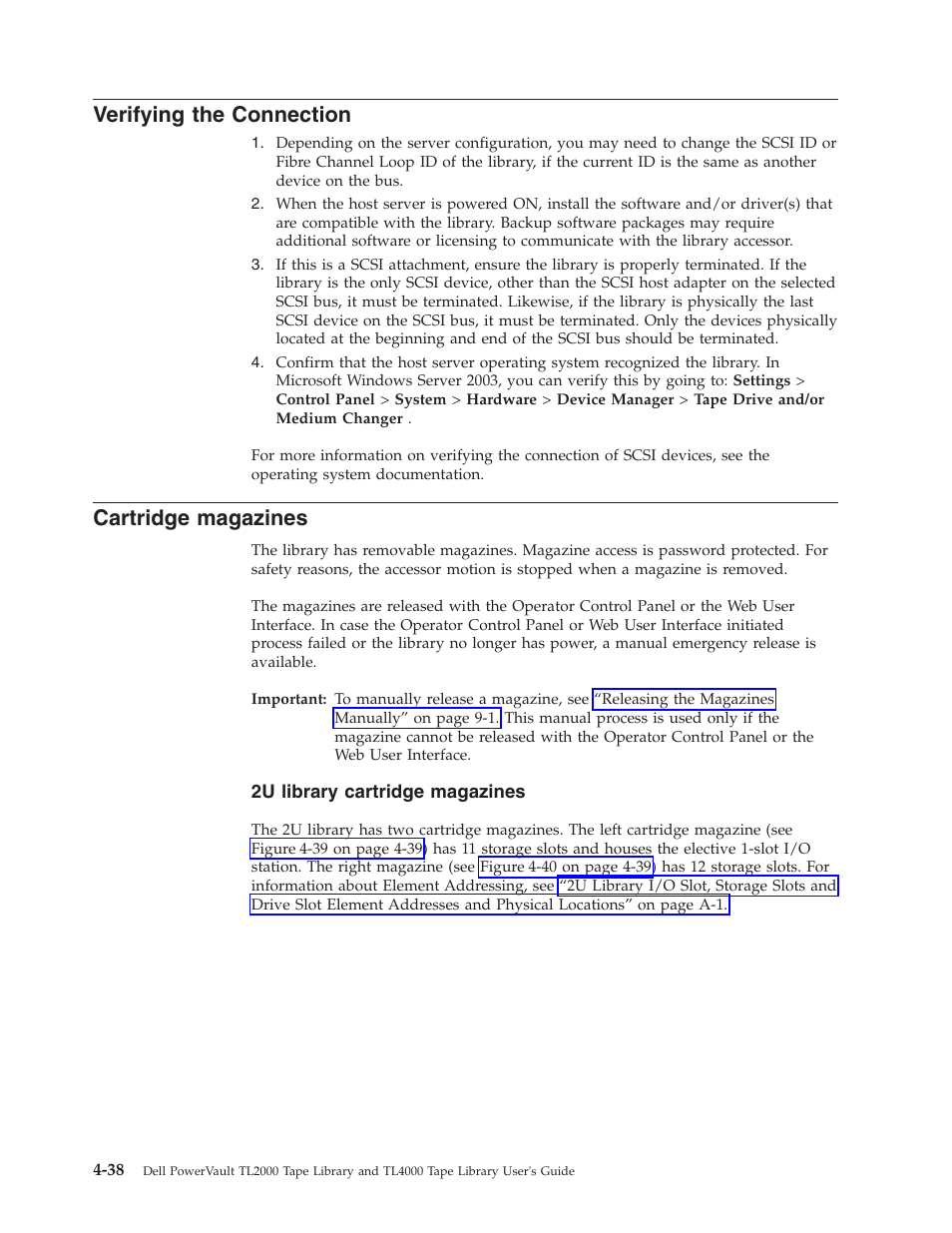 Verifying the connection, Cartridge magazines | Dell PowerVault TL4000 User Manual | Page 92 / 306