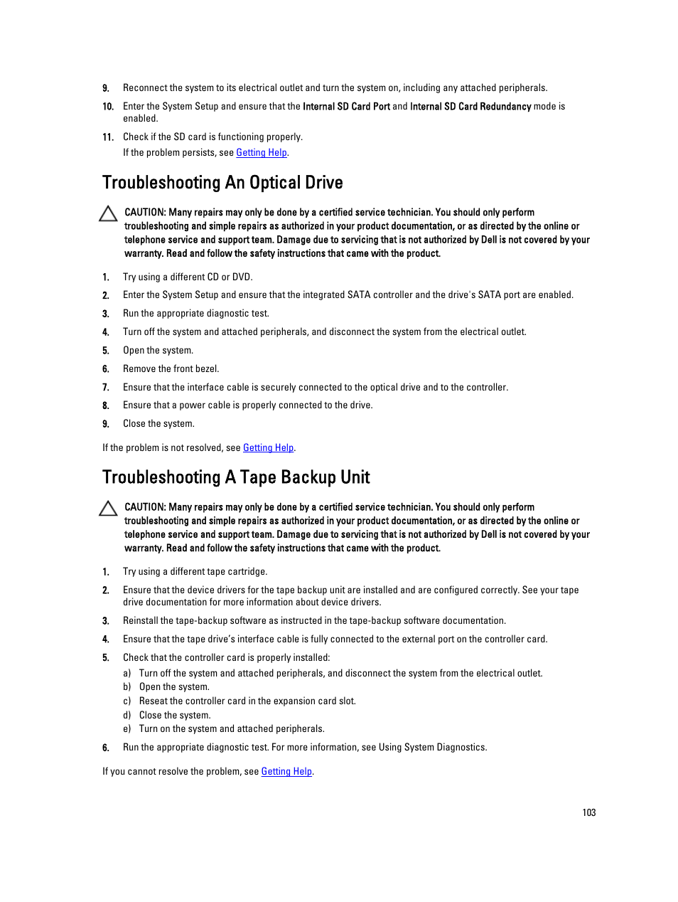Troubleshooting an optical drive, Troubleshooting a tape backup unit | Dell PowerVault NX3200 User Manual | Page 103 / 133