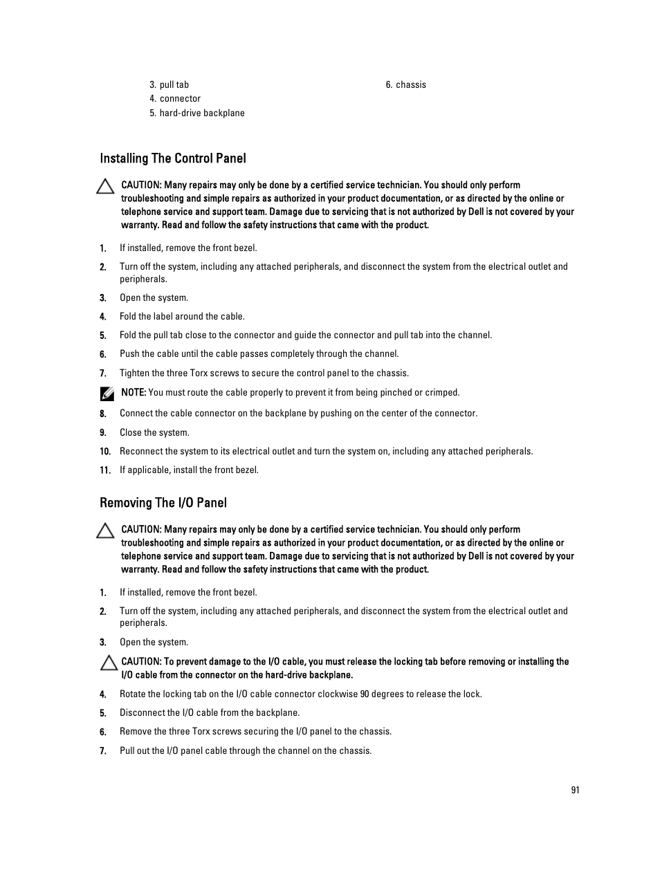 Installing the control panel, Removing the i/o panel | Dell PowerVault NX3200 User Manual | Page 91 / 133