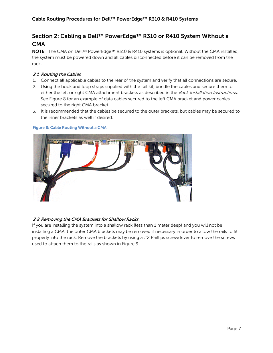 Routing the cables, 2 removing the cma brackets for shallow racks, Removing the cma brackets for shallow racks | Figure 8: cable routing without a cma | Dell PowerEdge Rack Enclosure 4620S User Manual | Page 9 / 12