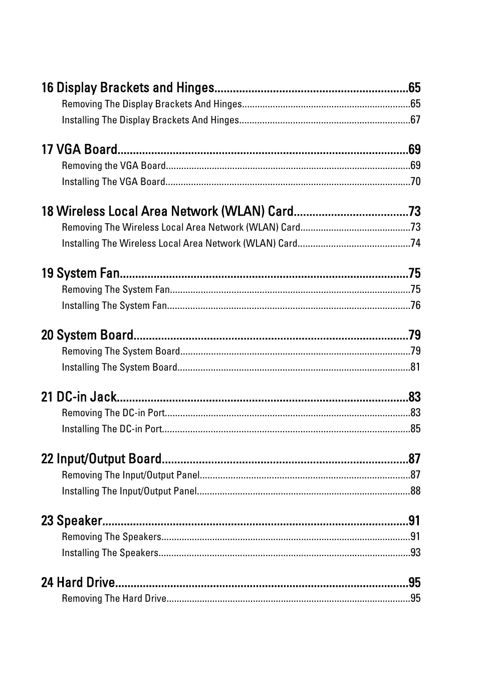 16 display brackets and hinges, 17 vga board, 18 wireless local area network (wlan) card | 19 system fan, 20 system board, 21 dc-in jack, 22 input/output board, 23 speaker, 24 hard drive | Dell Vostro 3450 (Early 2011) User Manual | Page 5 / 131