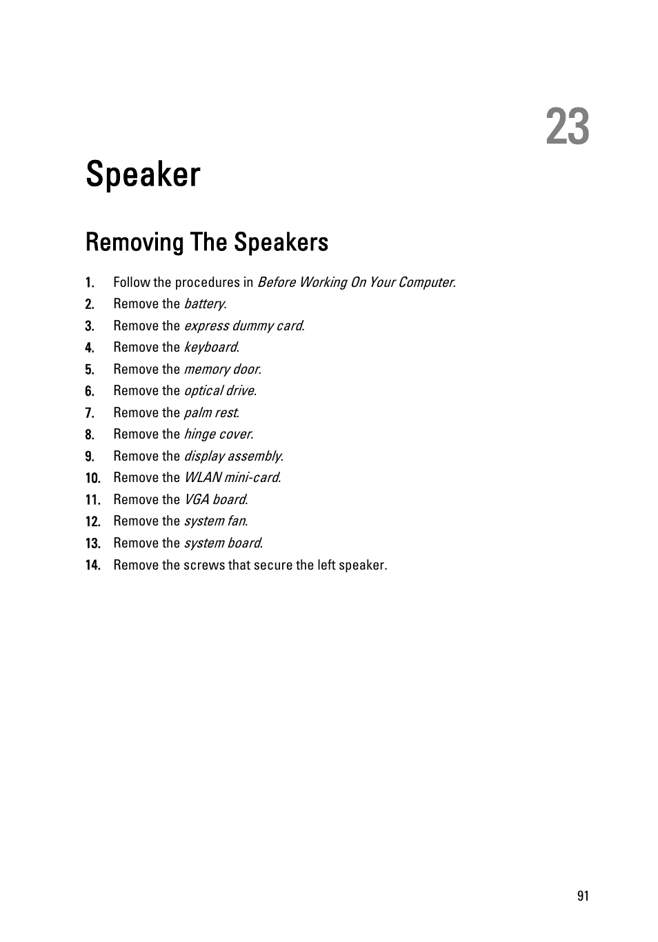 Speaker, Removing the speakers, 23 speaker | Dell Vostro 3450 (Early 2011) User Manual | Page 91 / 131