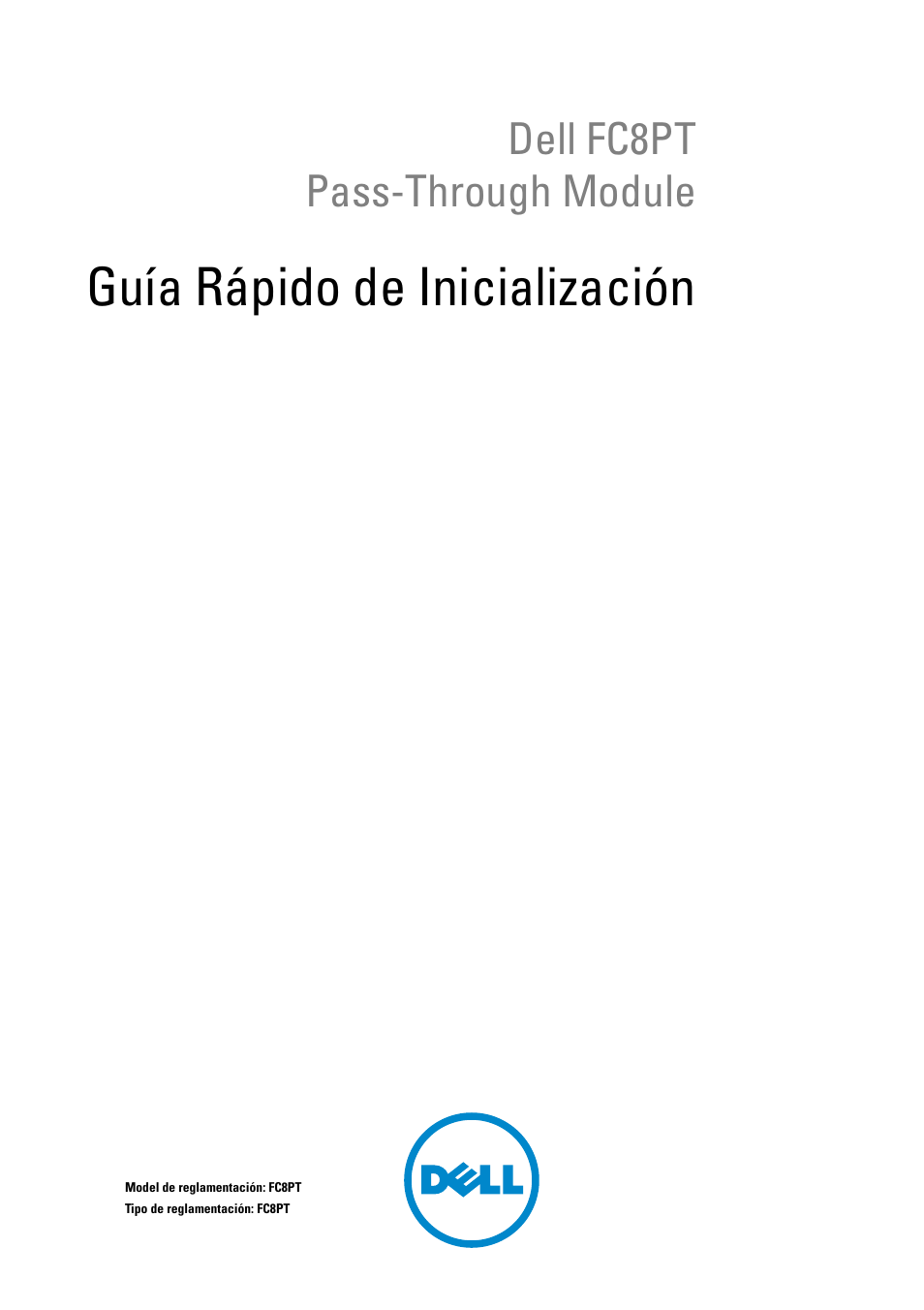 Guía rápido de inicialización, Dell fc8pt pass-through module | Dell POWEREDGE M1000E User Manual | Page 10 / 116