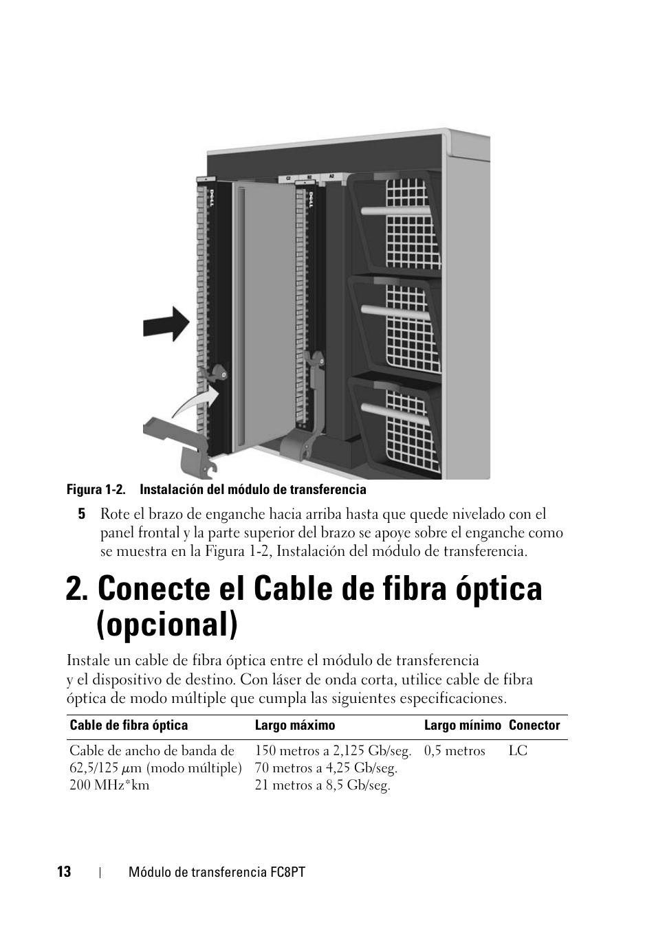 Conecte el cable de fibra óptica (opcional) | Dell POWEREDGE M1000E User Manual | Page 13 / 116