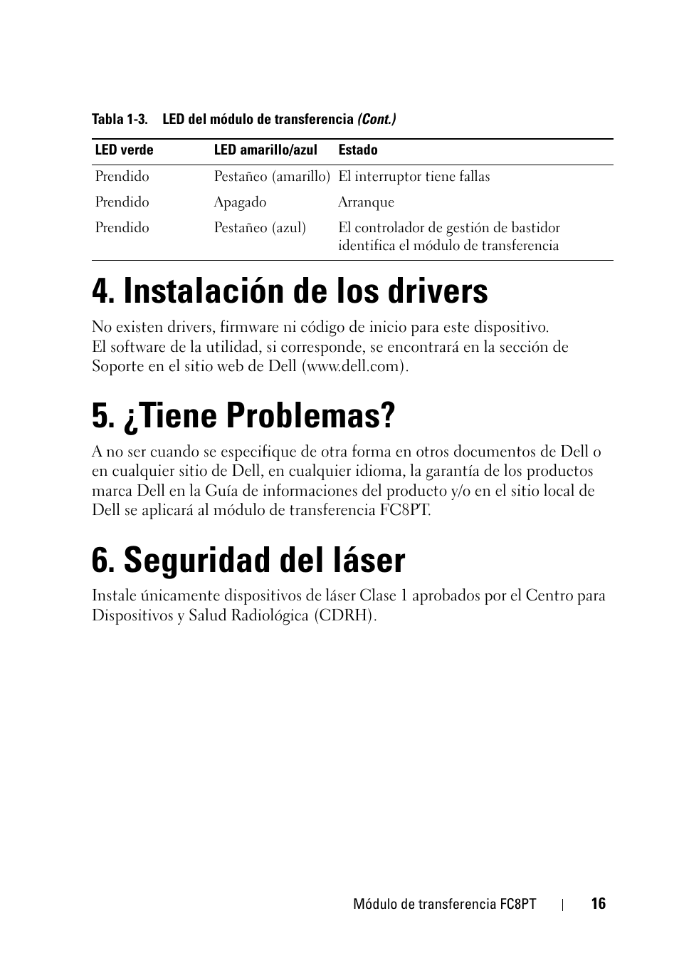 Instalación de los drivers, ¿tiene problemas, Seguridad del láser | Dell POWEREDGE M1000E User Manual | Page 16 / 116