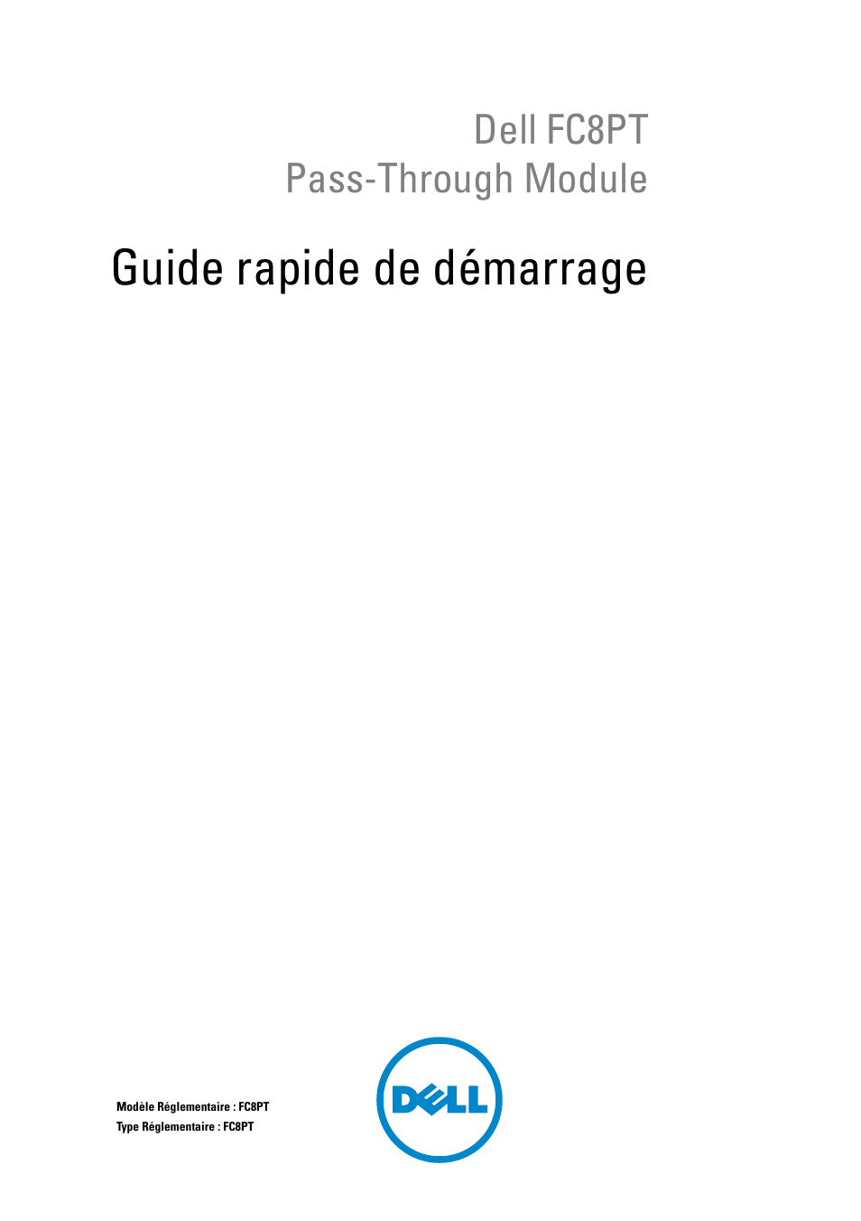 Guide rapide de démarrage, Dell fc8pt pass-through module | Dell POWEREDGE M1000E User Manual | Page 17 / 116