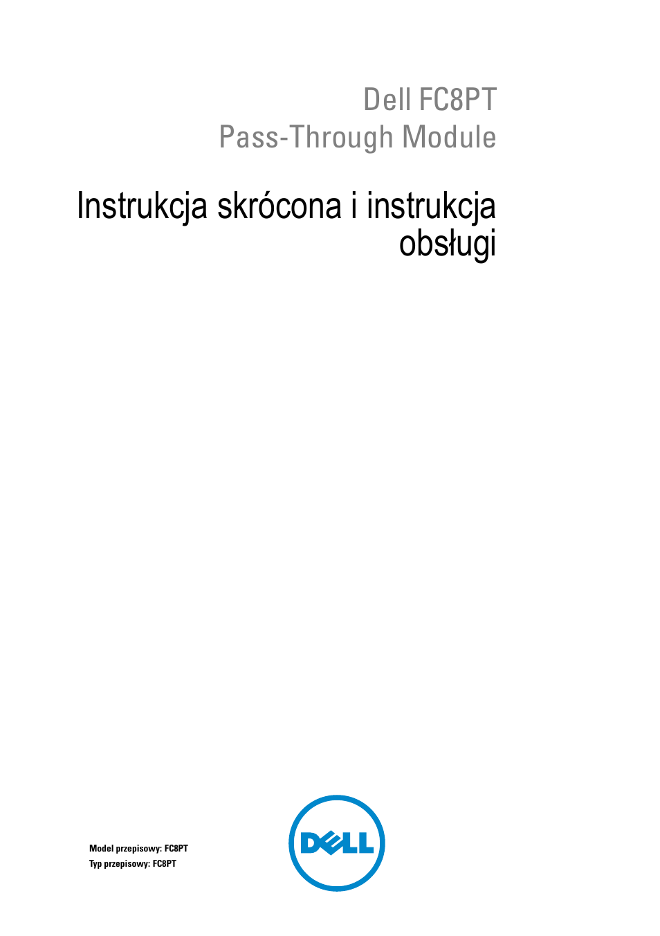 Instrukcja skrócona i instrukcja obsługi, Dell fc8pt pass-through module | Dell POWEREDGE M1000E User Manual | Page 74 / 116