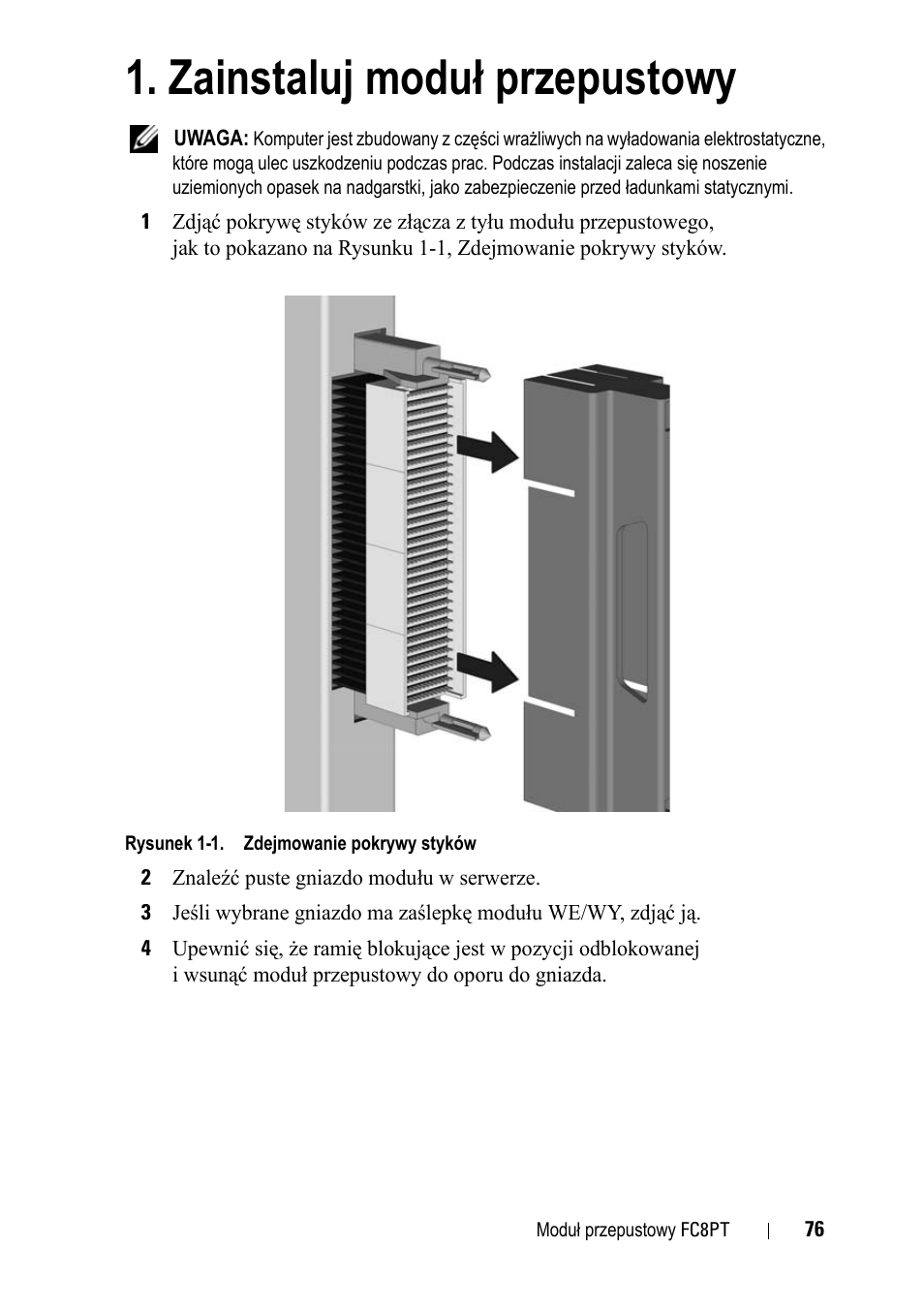 Zainstaluj moduł przepustowy | Dell POWEREDGE M1000E User Manual | Page 76 / 116