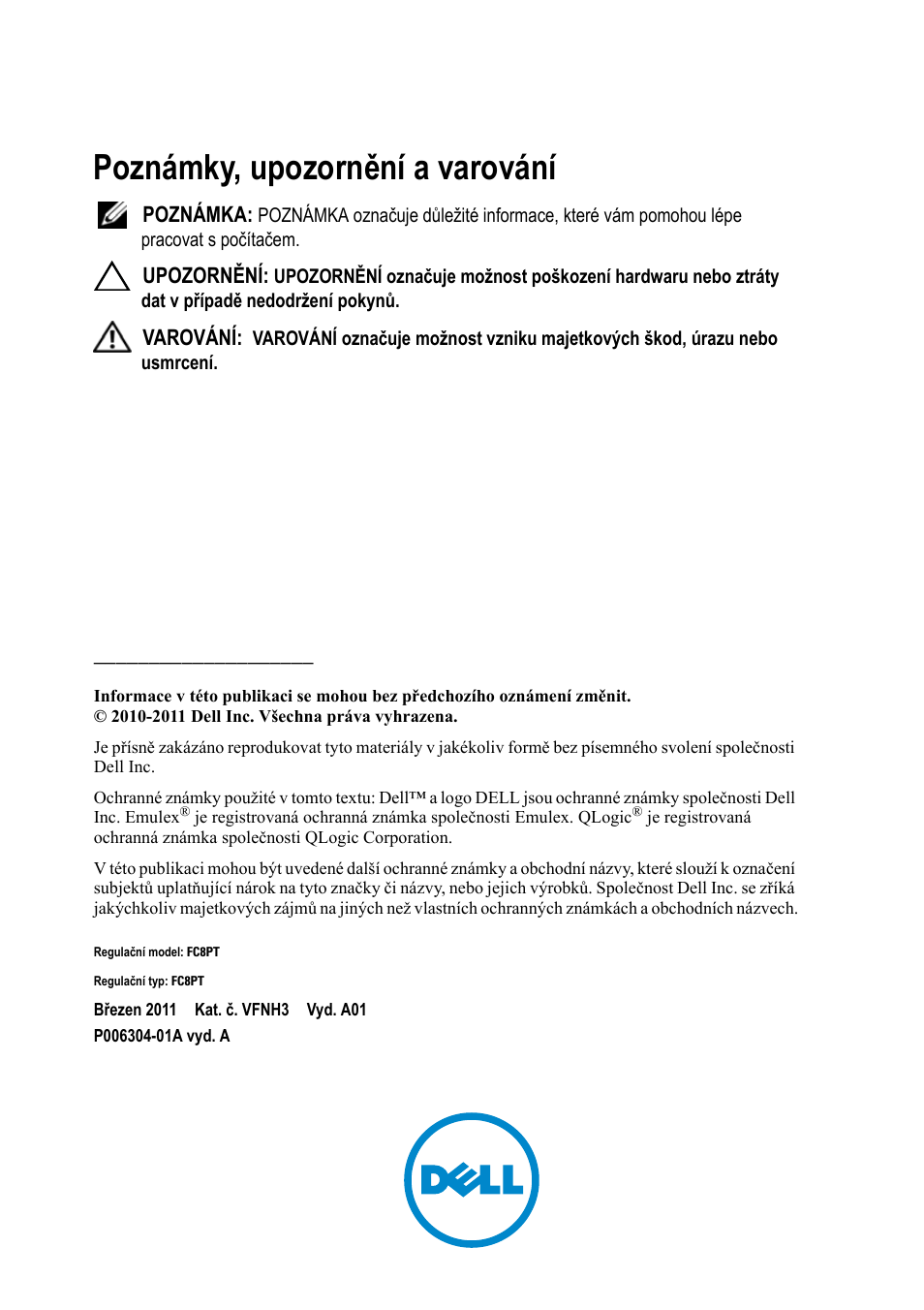Poznámky, upozornění a varování | Dell POWEREDGE M1000E User Manual | Page 82 / 116