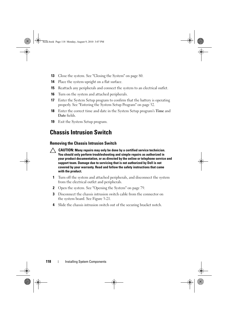 Chassis intrusion switch, Removing the chassis intrusion switch, See "chassis | Intrusion switch" on | Dell PowerVault NX200 User Manual | Page 120 / 166