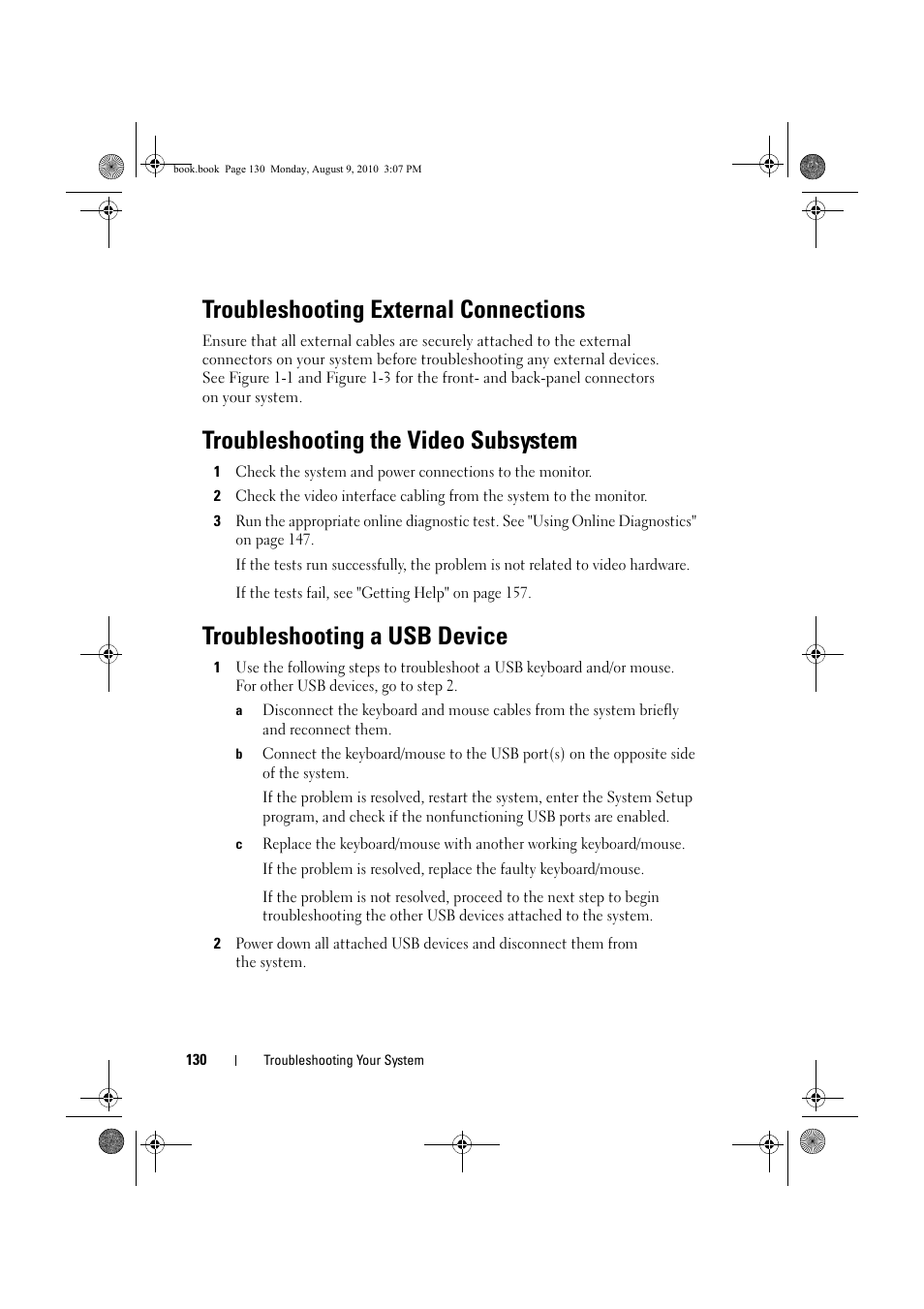 Troubleshooting external connections, Troubleshooting the video subsystem, Troubleshooting a usb device | Troubleshooting a usb, Roubleshooting a | Dell PowerVault NX200 User Manual | Page 132 / 166