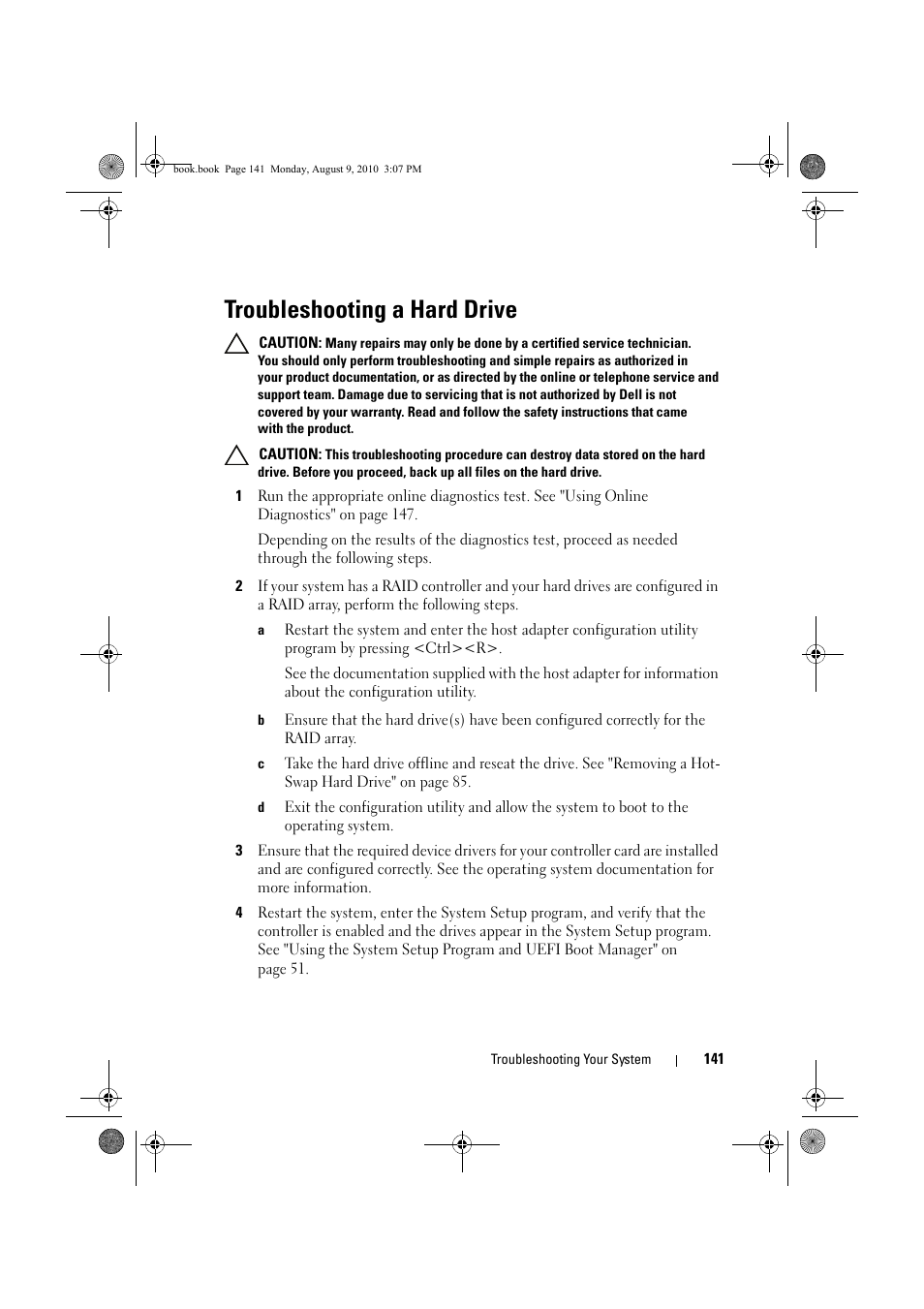 Troubleshooting a hard drive, Troubleshooting a, Troubleshooting a hard | Dell PowerVault NX200 User Manual | Page 143 / 166