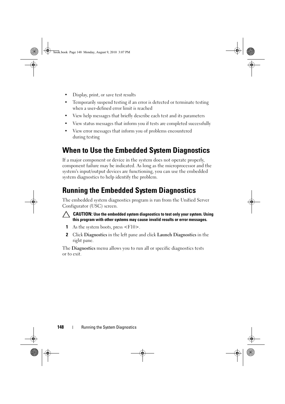 When to use the embedded system diagnostics, Running the embedded system diagnostics, See "running the embedded system diagnostics" on | Dell PowerVault NX200 User Manual | Page 150 / 166