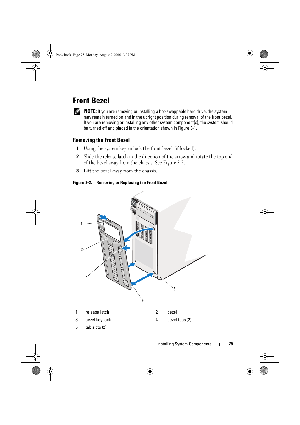 Front bezel, Removing the front bezel | Dell PowerVault NX200 User Manual | Page 77 / 166