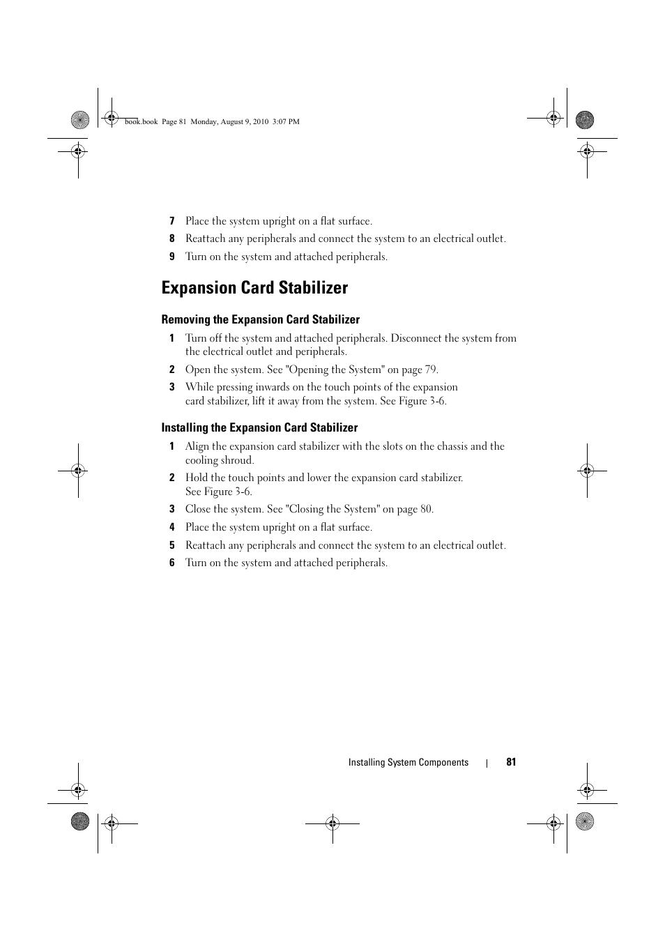 Expansion card stabilizer, Removing the expansion card stabilizer, Installing the expansion card stabilizer | Dell PowerVault NX200 User Manual | Page 83 / 166