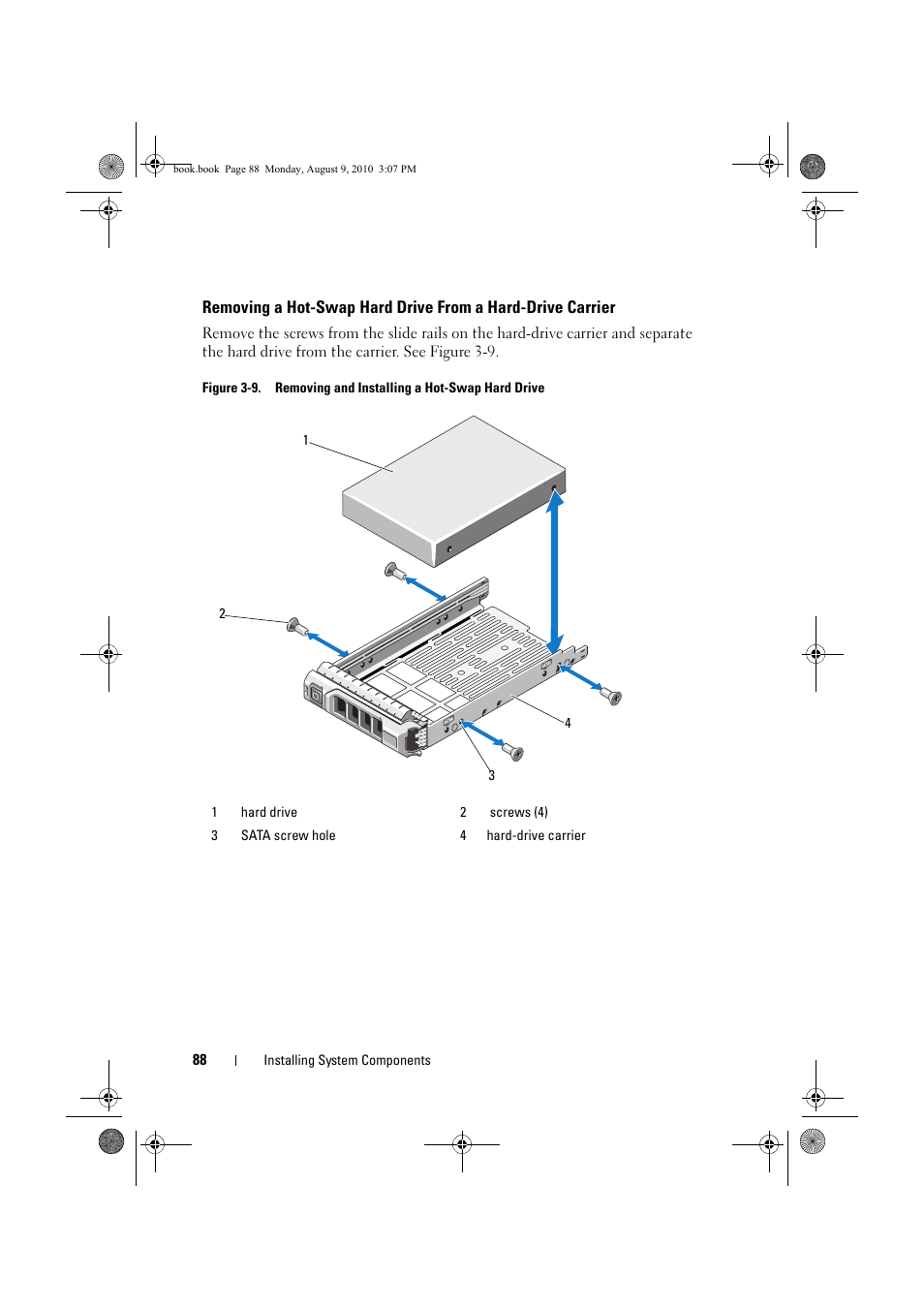 Removing a hot-swap hard drive, From a hard-drive carrier, E "removing a hot-swap | Dell PowerVault NX200 User Manual | Page 90 / 166