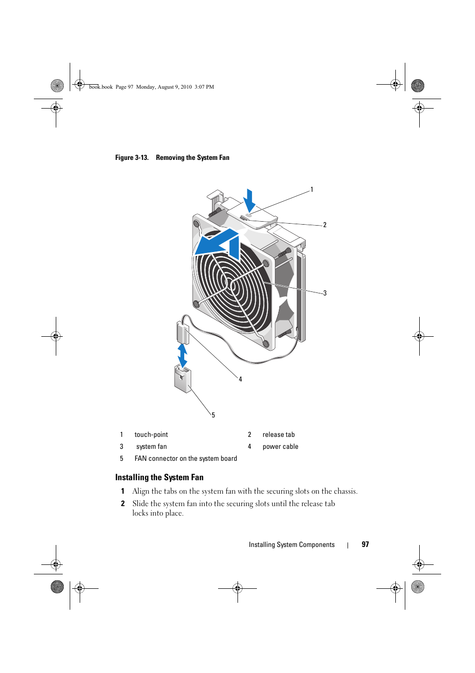 Installing the system fan, Figure 3-13, S. see figure 3-13 | Dell PowerVault NX200 User Manual | Page 99 / 166