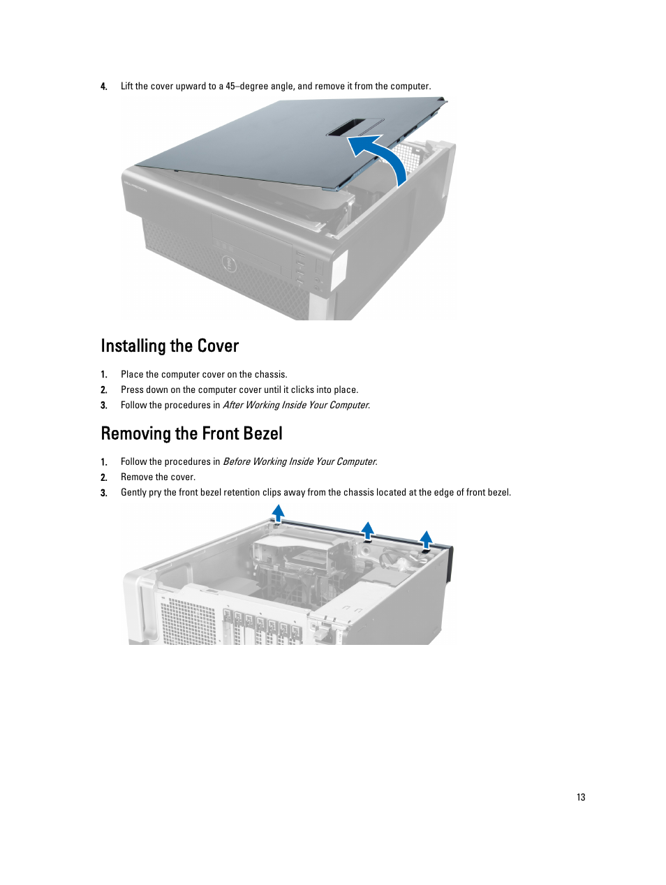 Installing the cover, Removing the front bezel | Dell Precision T5610 (Late 2013) User Manual | Page 13 / 73