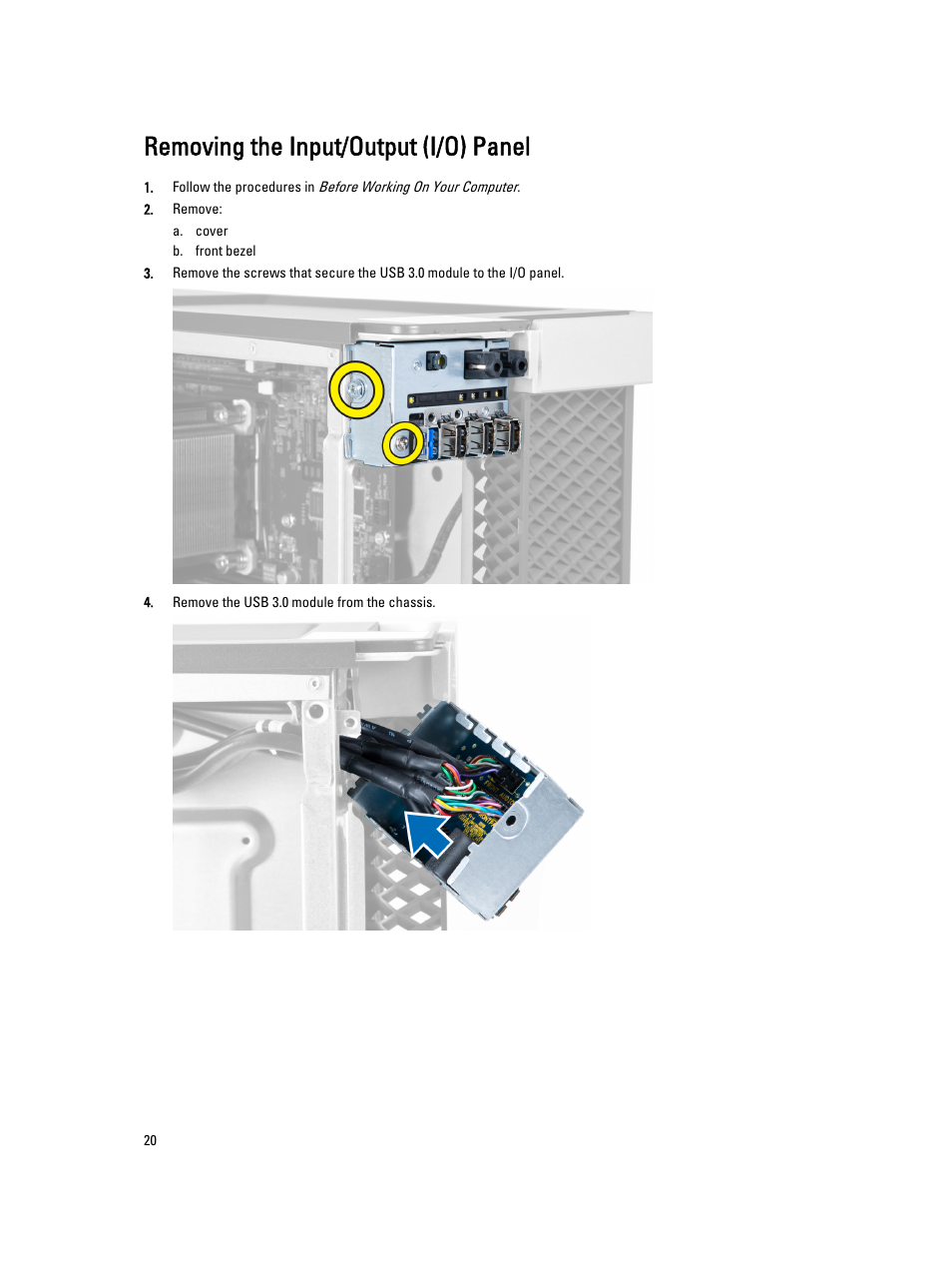 Removing the input/output (i/o) panel | Dell Precision T5610 (Late 2013) User Manual | Page 20 / 73