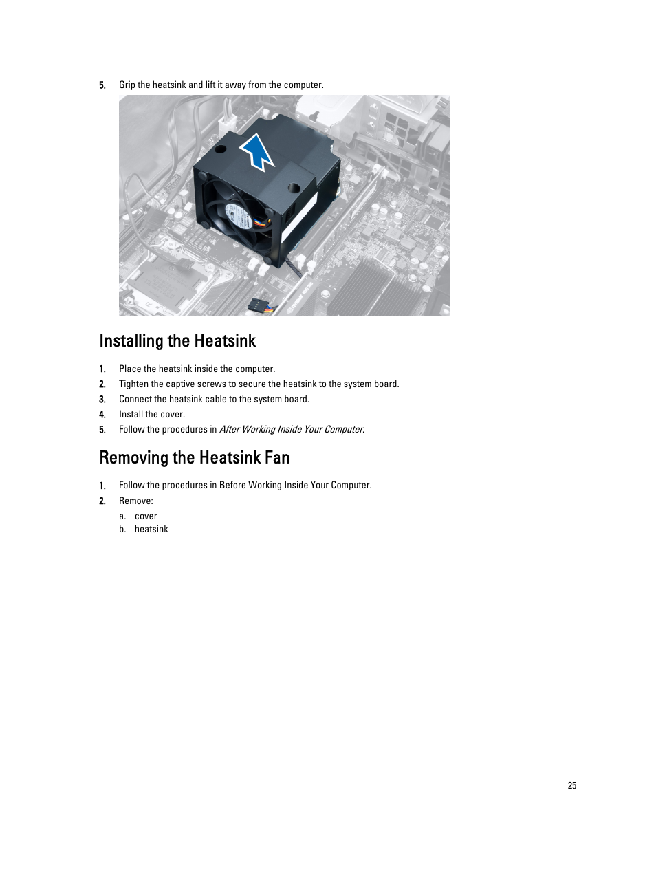 Installing the heatsink, Removing the heatsink fan | Dell Precision T5610 (Late 2013) User Manual | Page 25 / 73