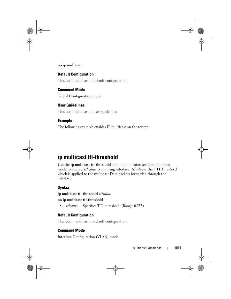 Default configuration, Command mode, User guidelines | Example, Ip multicast ttl-threshold, Syntax, Ip multicast ttl, Threshold | Dell POWEREDGE M1000E User Manual | Page 1021 / 1682