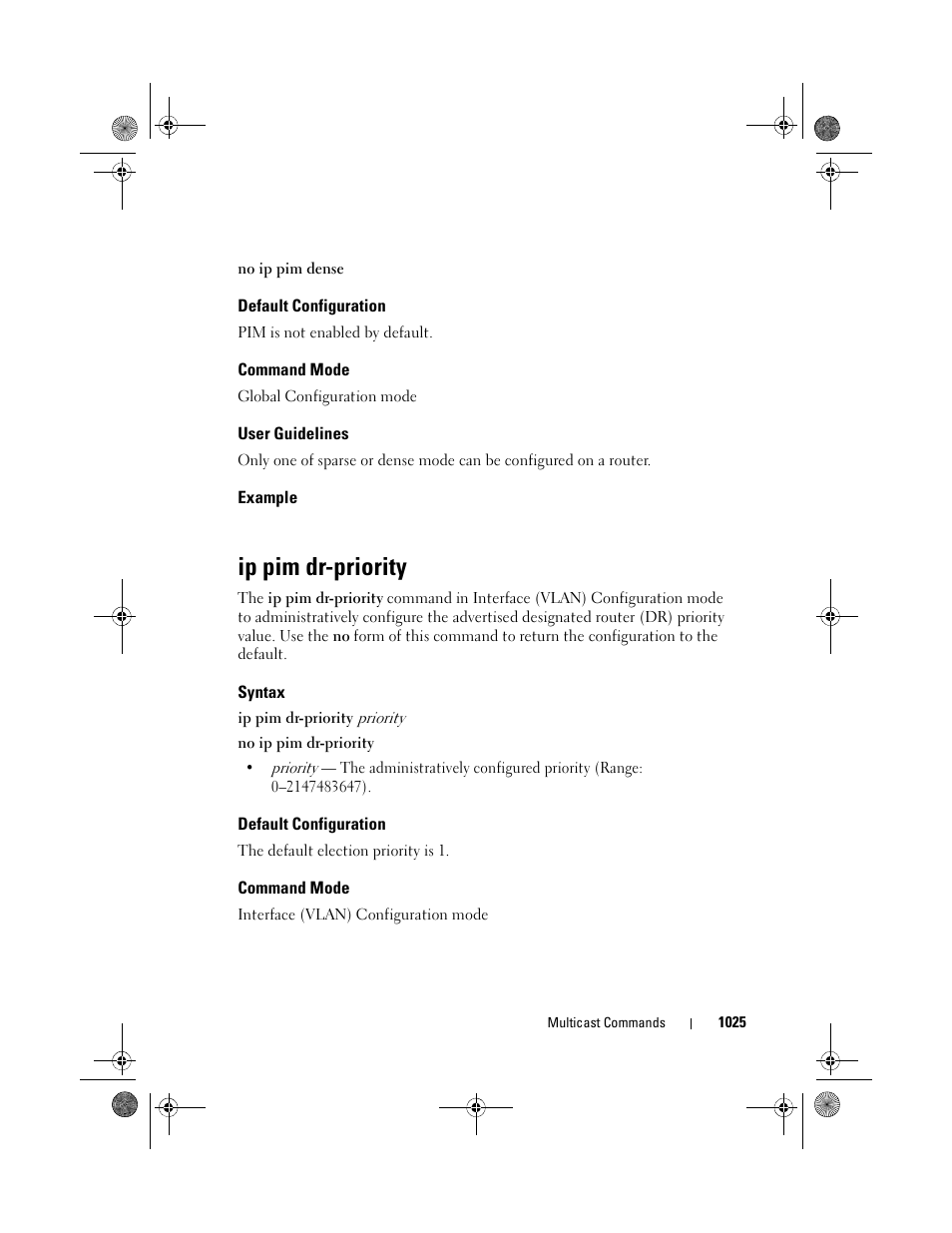 Default configuration, Command mode, User guidelines | Example, Ip pim dr-priority, Syntax | Dell POWEREDGE M1000E User Manual | Page 1025 / 1682