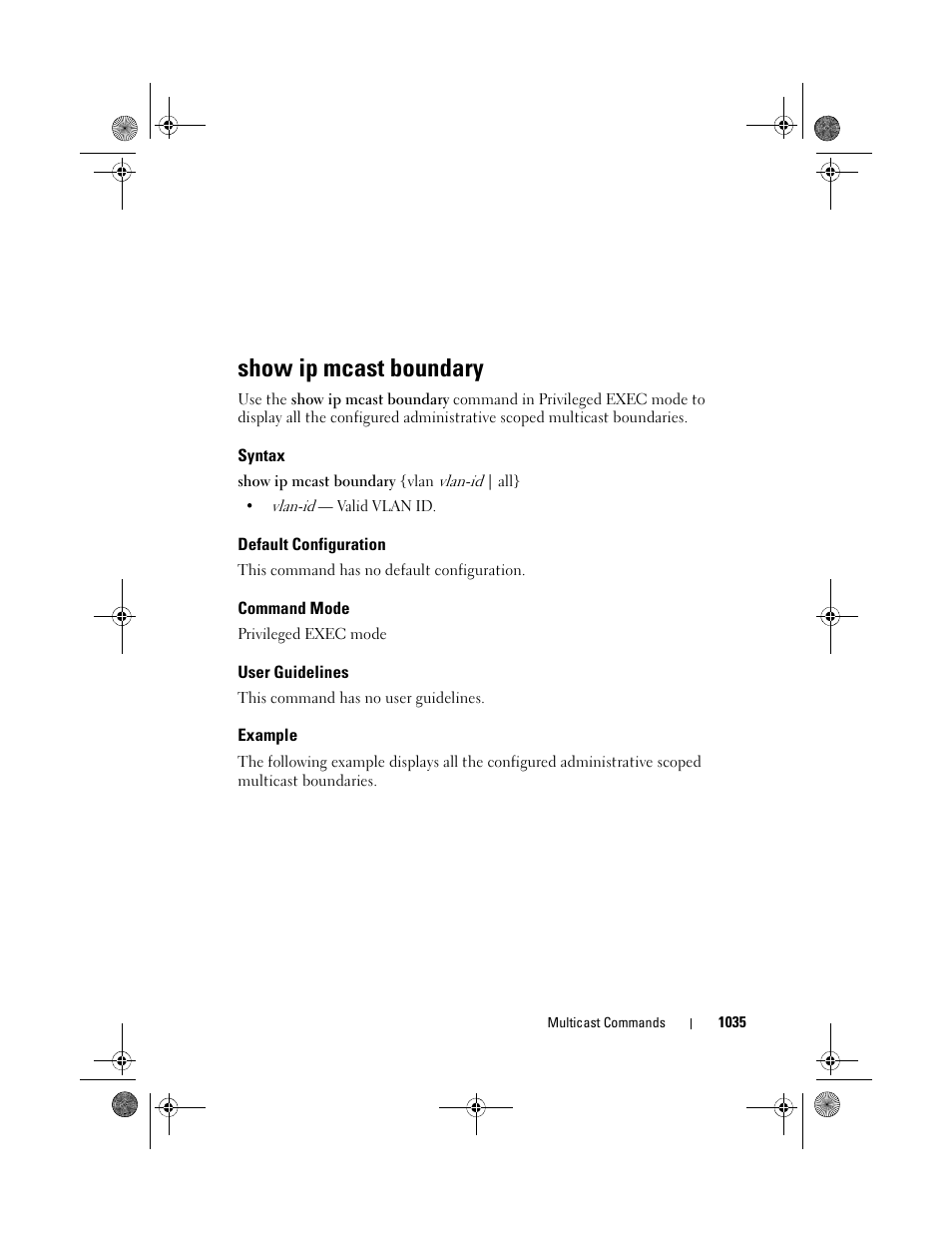 Show ip mcast boundary, Syntax, Default configuration | Command mode, User guidelines, Example, Show ip mcast, Boundary | Dell POWEREDGE M1000E User Manual | Page 1035 / 1682