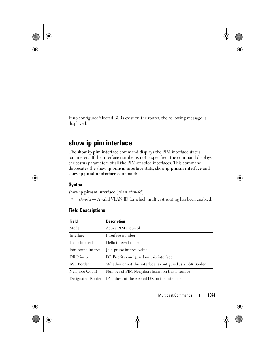 Show ip pim interface, Syntax, Field descriptions | Dell POWEREDGE M1000E User Manual | Page 1041 / 1682