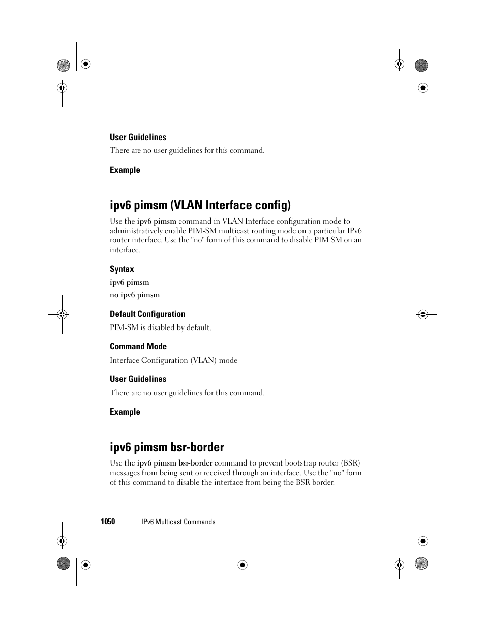 User guidelines, Example, Ipv6 pimsm (vlan interface config) | Syntax, Default configuration, Command mode, Ipv6 pimsm bsr-border | Dell POWEREDGE M1000E User Manual | Page 1050 / 1682