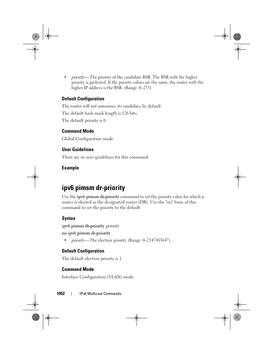 Default configuration, Command mode, User guidelines | Example, Ipv6 pimsm dr-priority, Syntax | Dell POWEREDGE M1000E User Manual | Page 1052 / 1682