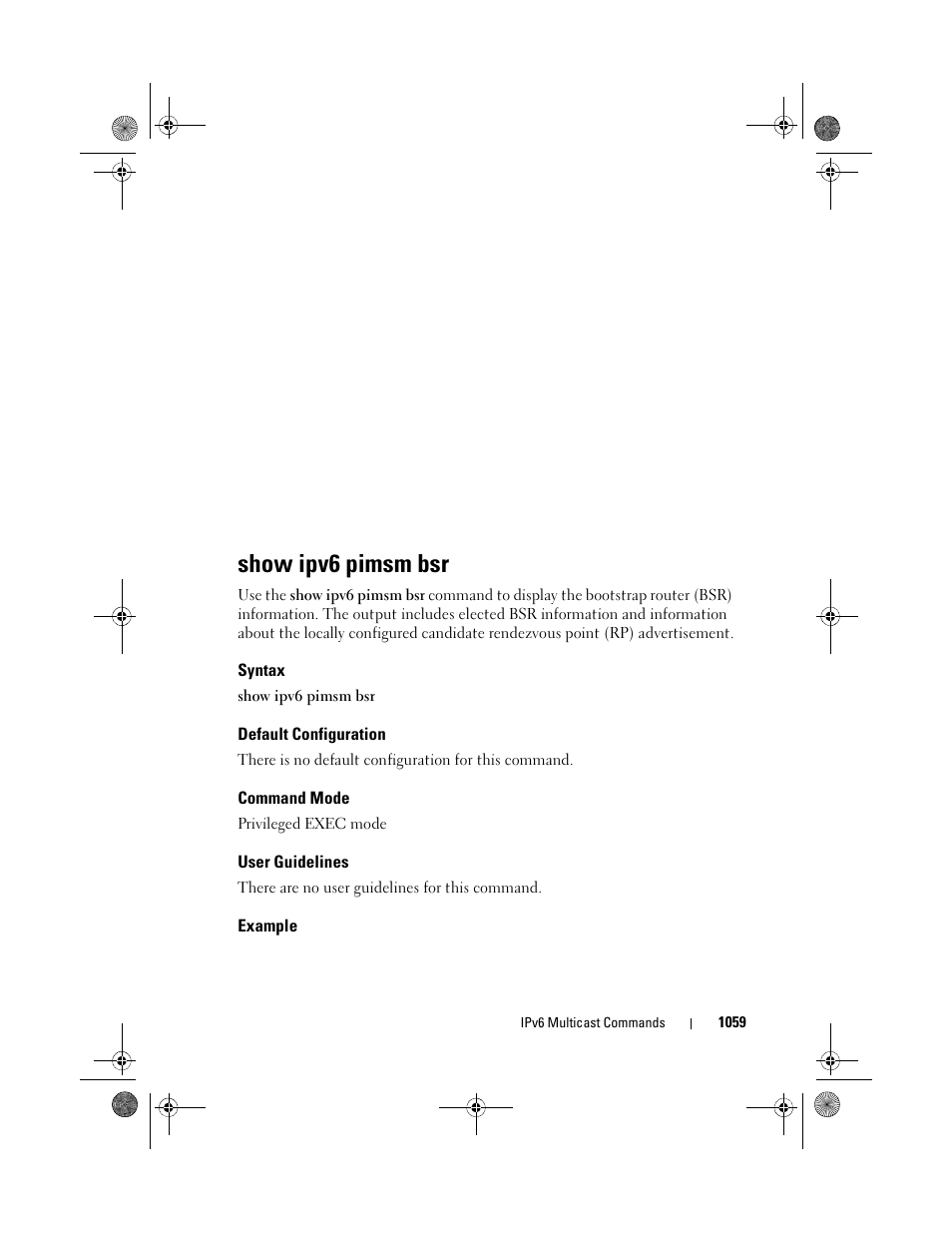 Show ipv6 pimsm bsr, Syntax, Default configuration | Command mode, User guidelines, Example | Dell POWEREDGE M1000E User Manual | Page 1059 / 1682