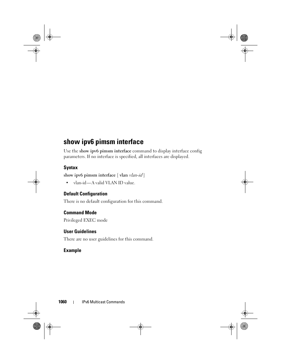 Show ipv6 pimsm interface, Syntax, Default configuration | Command mode, User guidelines, Example | Dell POWEREDGE M1000E User Manual | Page 1060 / 1682