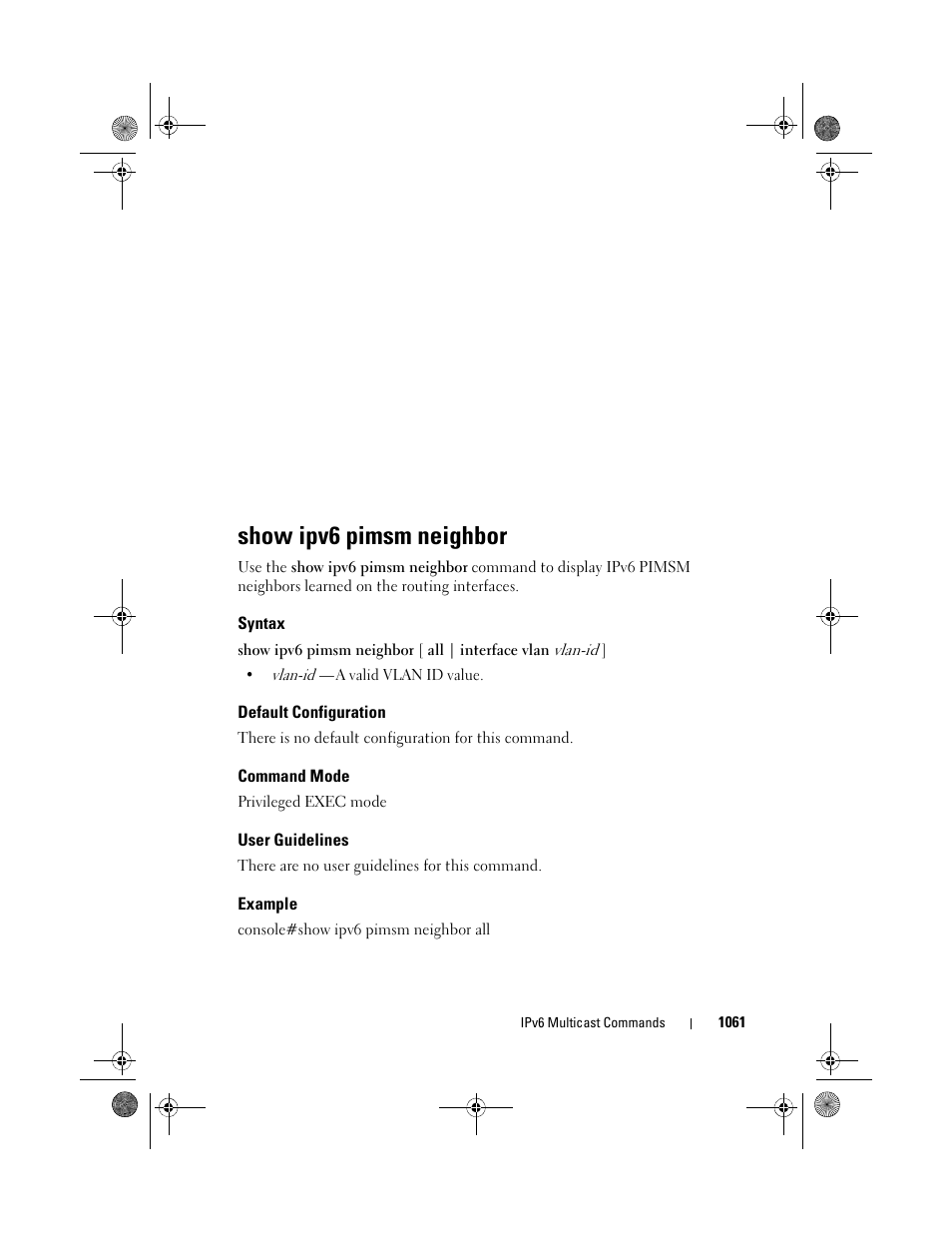 Show ipv6 pimsm neighbor, Syntax, Default configuration | Command mode, User guidelines, Example | Dell POWEREDGE M1000E User Manual | Page 1061 / 1682