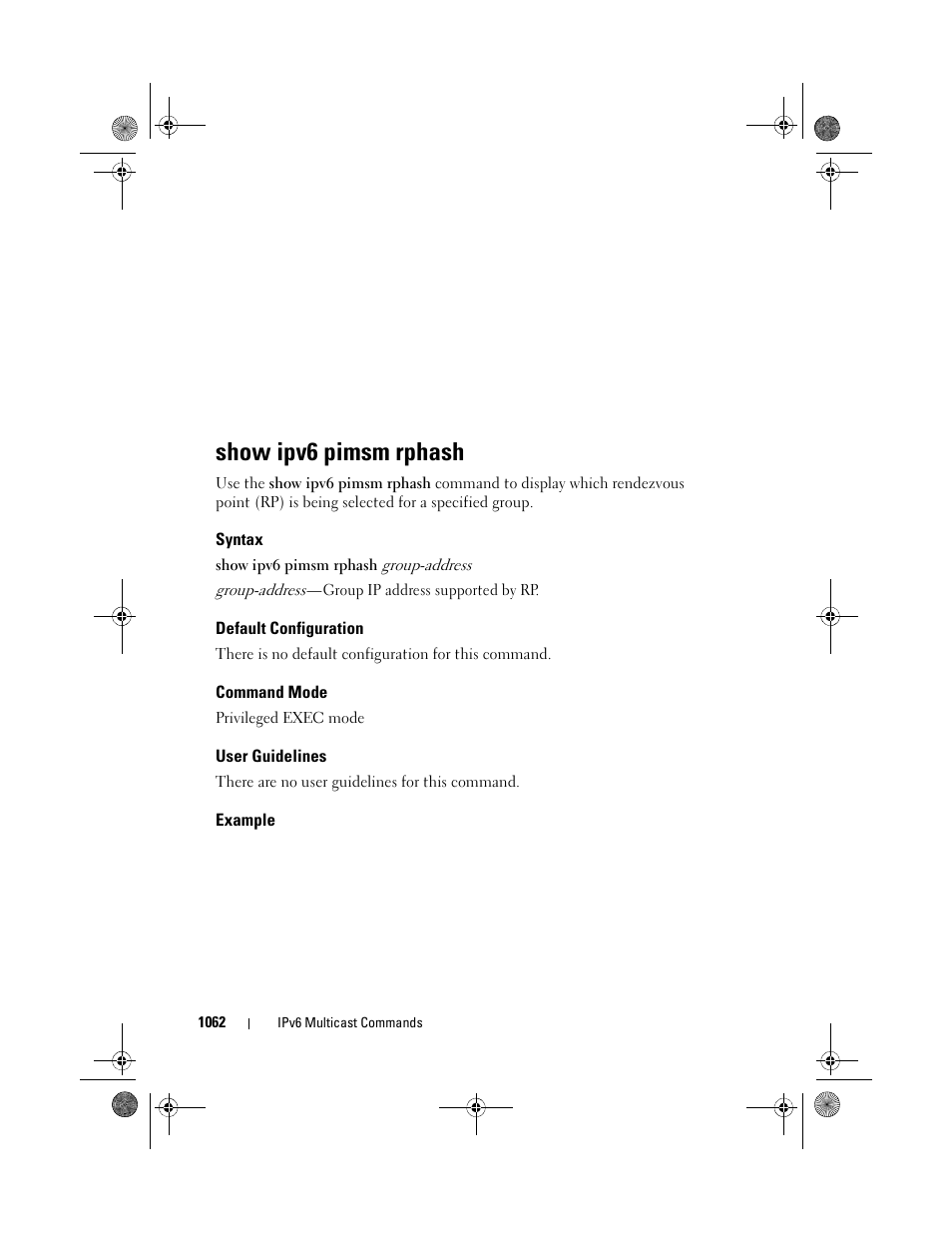 Show ipv6 pimsm rphash, Syntax, Default configuration | Command mode, User guidelines, Example | Dell POWEREDGE M1000E User Manual | Page 1062 / 1682