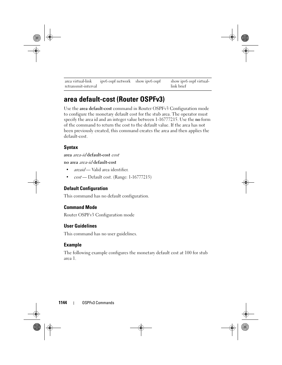 Area default-cost (router ospfv3), Syntax, Default configuration | Command mode, User guidelines, Example, Area default-cost, Router ospfv3) | Dell POWEREDGE M1000E User Manual | Page 1144 / 1682