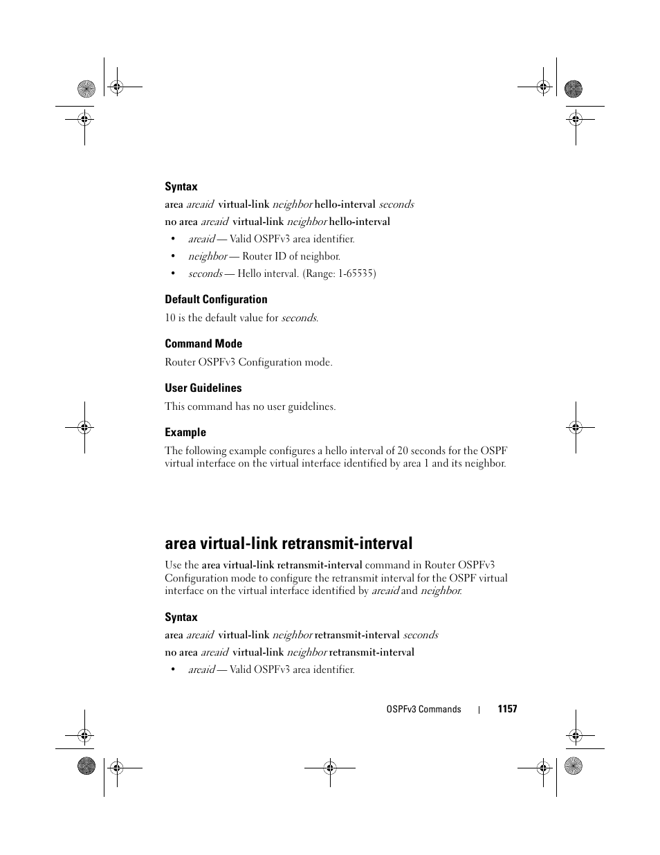 Syntax, Default configuration, Command mode | User guidelines, Example, Area virtual-link retransmit-interval, Area virtual-link, Retransmit-interval | Dell POWEREDGE M1000E User Manual | Page 1157 / 1682