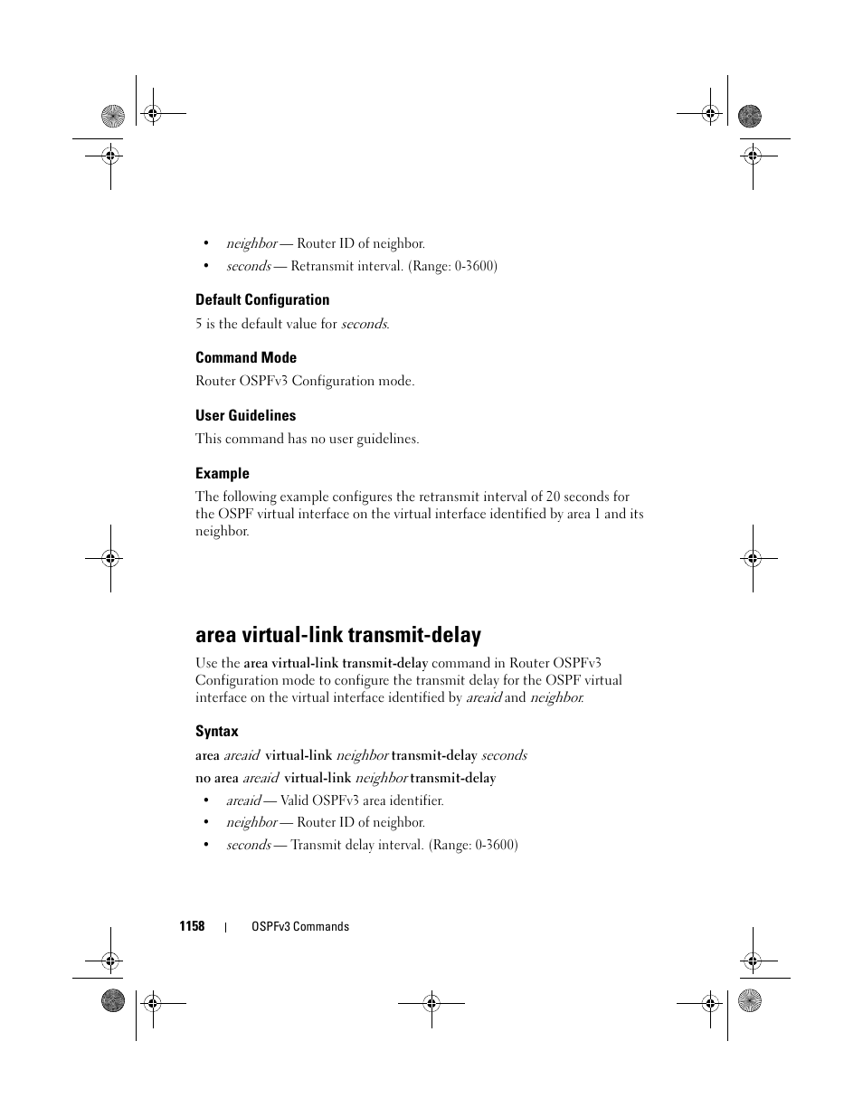 Default configuration, Command mode, User guidelines | Example, Area virtual-link transmit-delay, Syntax, Area virtual-link, Transmit-delay | Dell POWEREDGE M1000E User Manual | Page 1158 / 1682