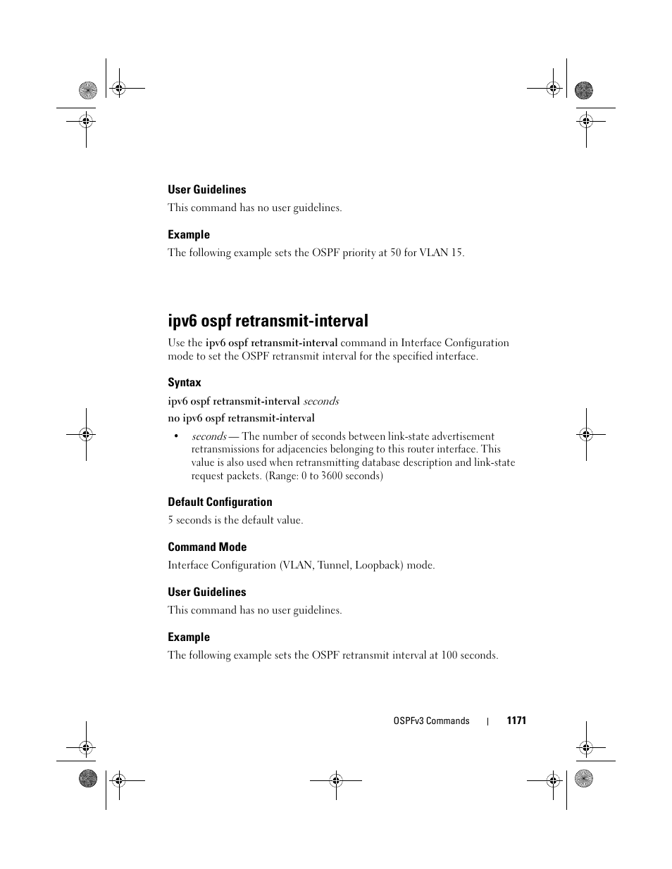 User guidelines, Example, Ipv6 ospf retransmit-interval | Syntax, Default configuration, Command mode, Ipv6 ospf, Retransmit-interval | Dell POWEREDGE M1000E User Manual | Page 1171 / 1682